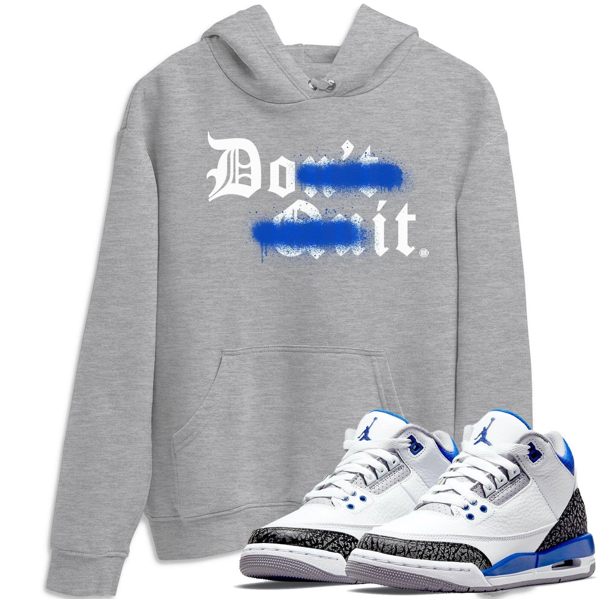 Jordan 3 Racer Blue Sneaker Match Tees Don't Quit Do It Sneaker Tees Jordan 3 Racer Blue Sneaker Release Tees Unisex Shirts