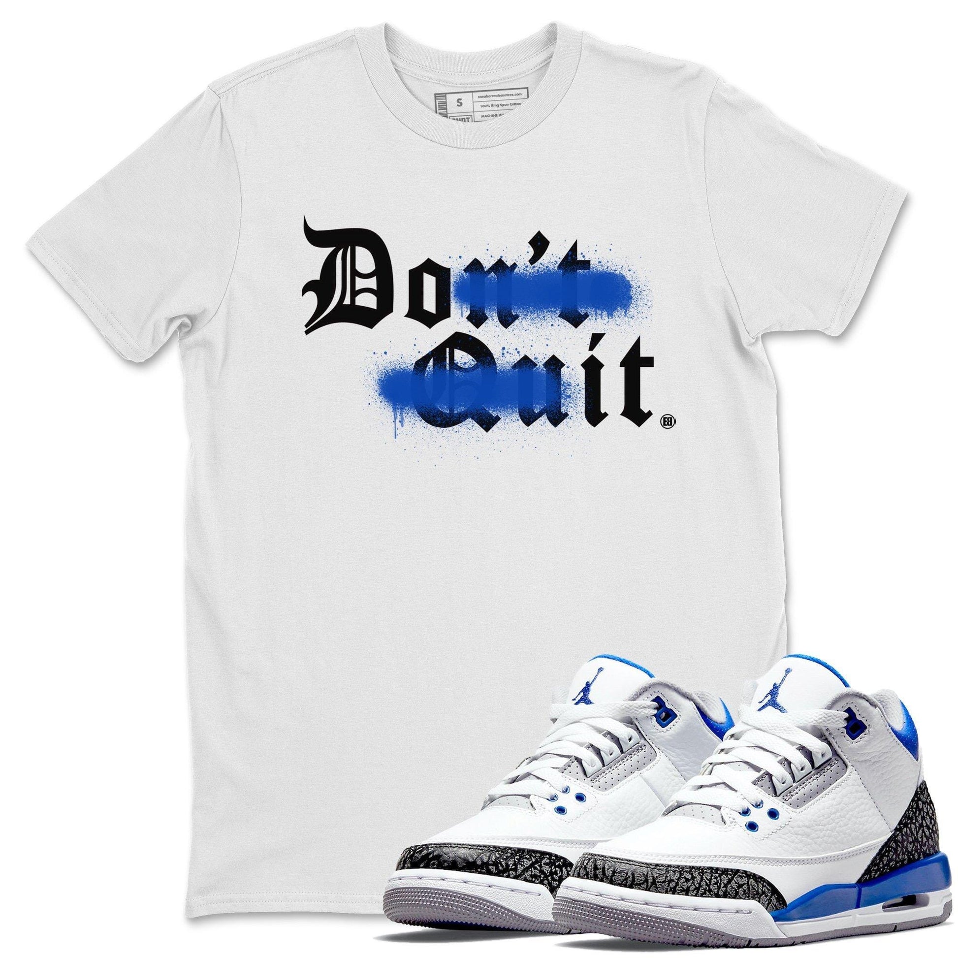 Jordan 3 Racer Blue Sneaker Match Tees Don't Quit Do It Sneaker Tees Jordan 3 Racer Blue Sneaker Release Tees Unisex Shirts