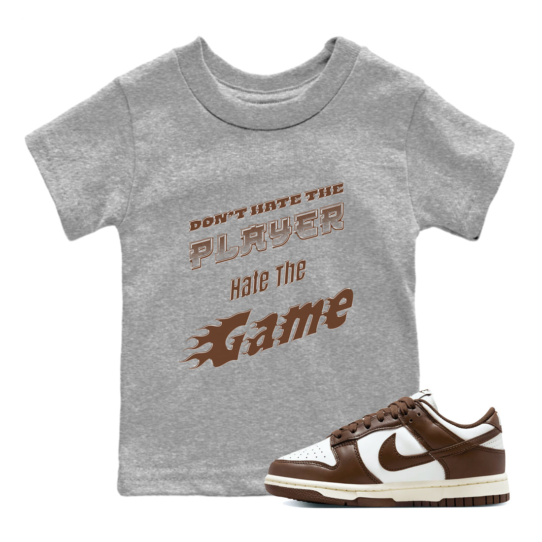Dunk Cacao Wow shirt to match jordans Don't Hate The Player sneaker tees Dunk Cacao Wow SNRT Sneaker Release Tees Baby Toddler Heather Grey 1 T-Shirt