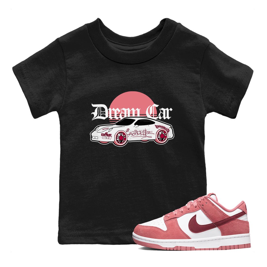 Dunk Valentines Day 2024 shirt to match jordans Dream Car sneaker tees Dunk Valentines Day 2024 SNRT sneaker release tees baby toddler Black 1 cotton Shirt