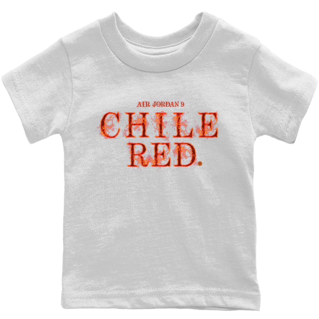 Jordan 9 Chile Red Sneaker Match Tees Fire Letters Sneaker Tees Jordan 9 Chile Red Sneaker Release Tees Kids Shirts
