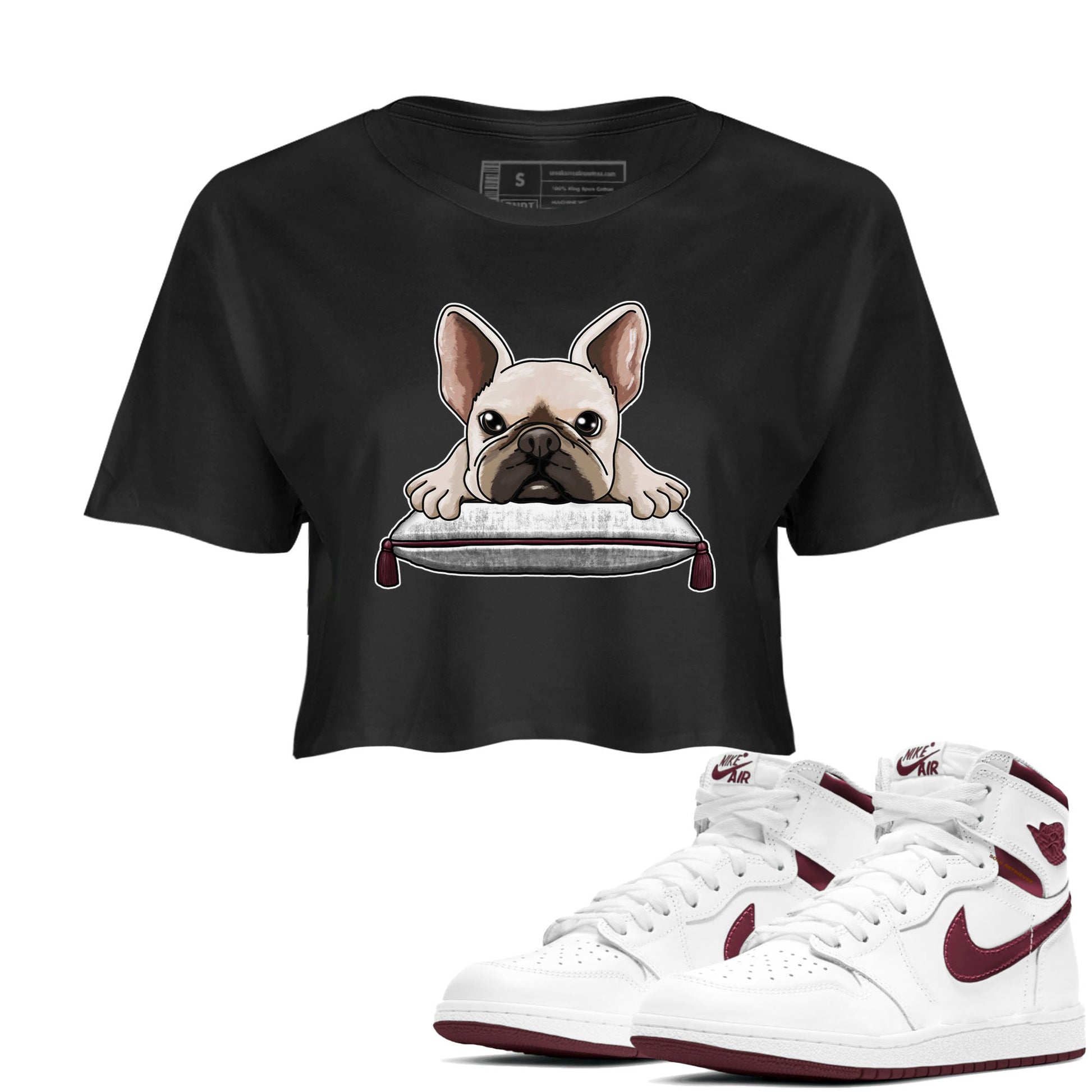 AJ1 Metalic Burgundy shirt to match jordans French Bulldog sneaker tees Air Jordan 1 Metalic Burgundy SNRT Sneaker Release Tees Black 1 crop length shirt