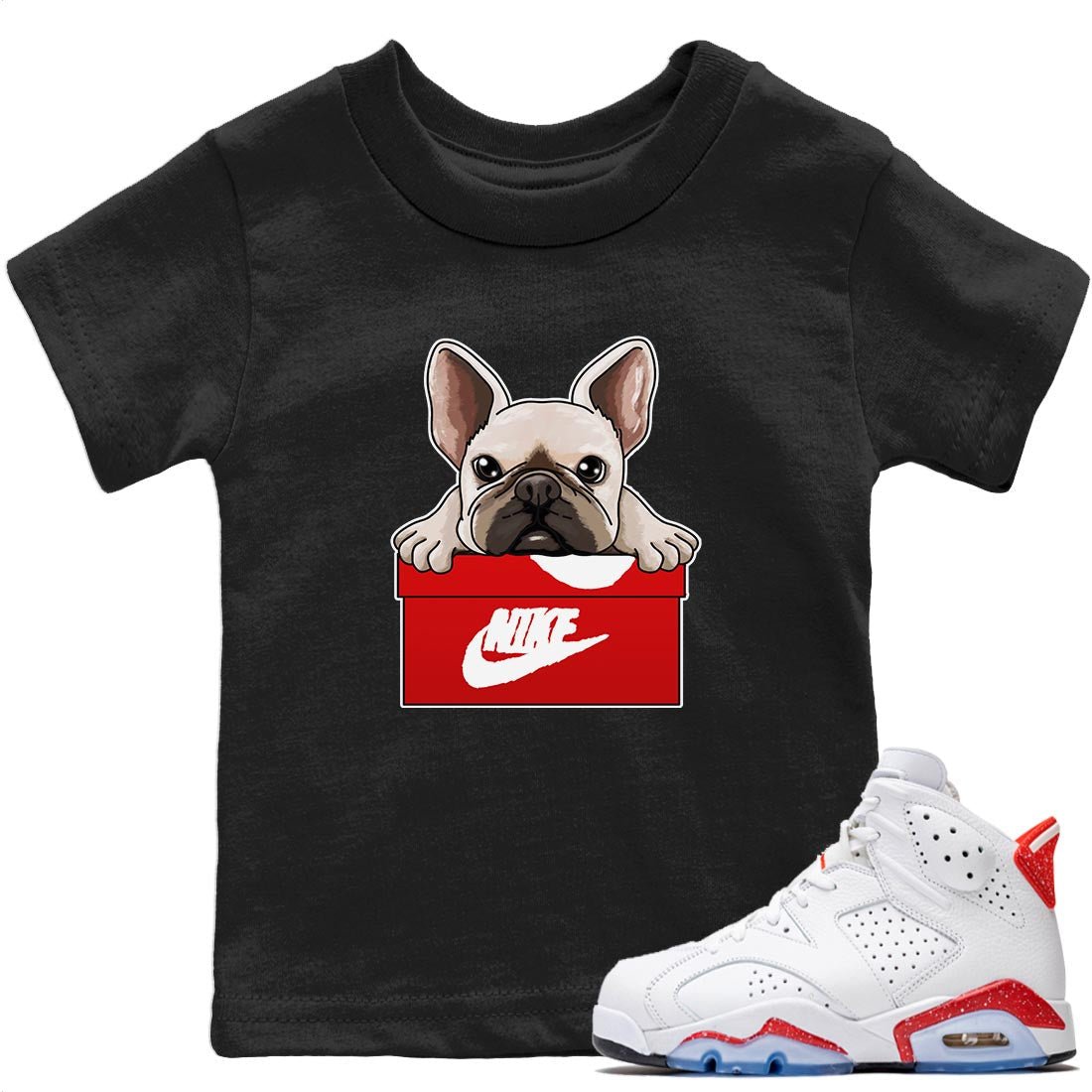 Jordan 6 Red Velvet Cookies Sneaker Match Tees French Bulldog Sneaker Tees Jordan 6 Red Velvet Cookies Sneaker Release Tees Kids Shirts
