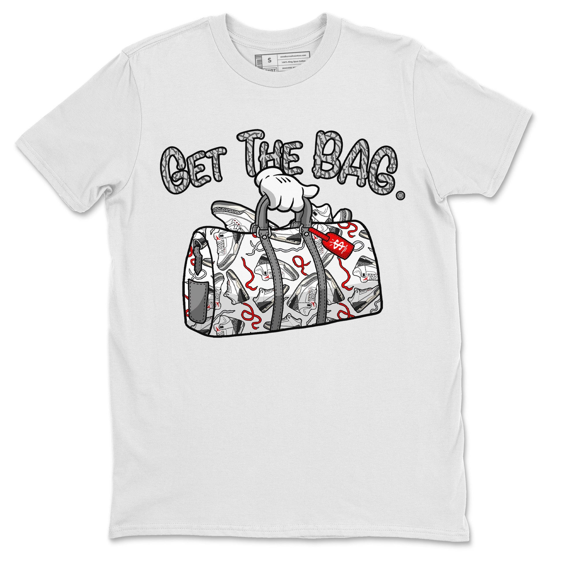 Air Jordan 3 White Cement Sneaker Match Tees Get The Bag Sneaker Tees Air Jordan 3 Retro White Cement Sneaker Release Tees Unisex Shirts White 2