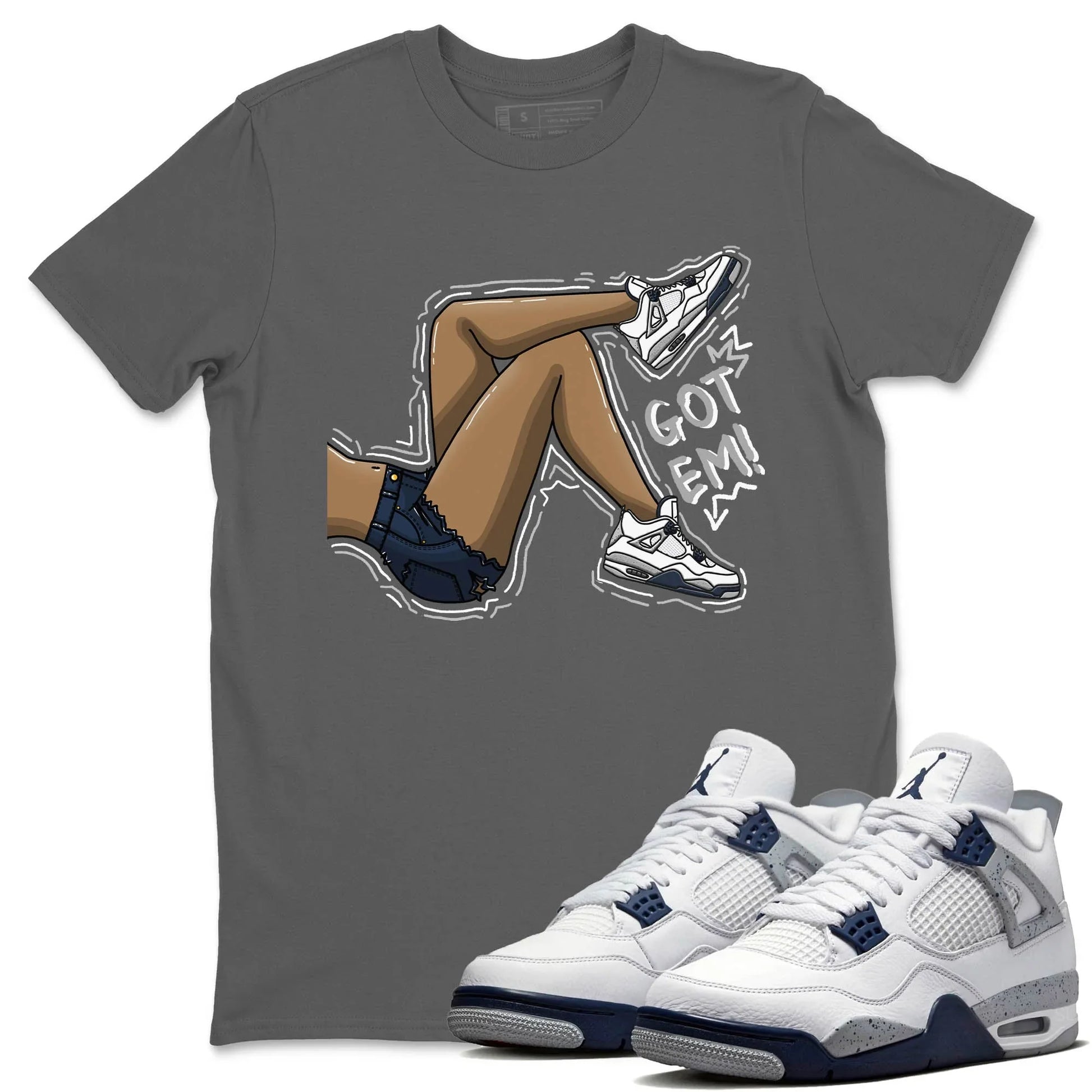 Jordan 4 Midnight Navy Sneaker Match Tees Got Em Legs Sneaker Tees Jordan 4 Midnight Navy Sneaker Release Tees Unisex Shirts