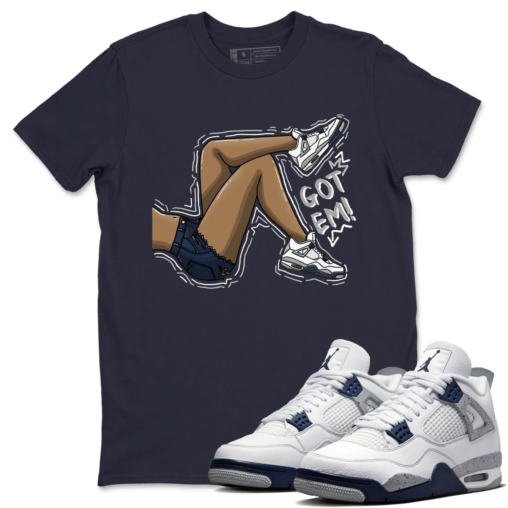 Jordan 4 Midnight Navy Sneaker Match Tees Got Em Legs Sneaker Tees Jordan 4 Midnight Navy Sneaker Release Tees Unisex Shirts