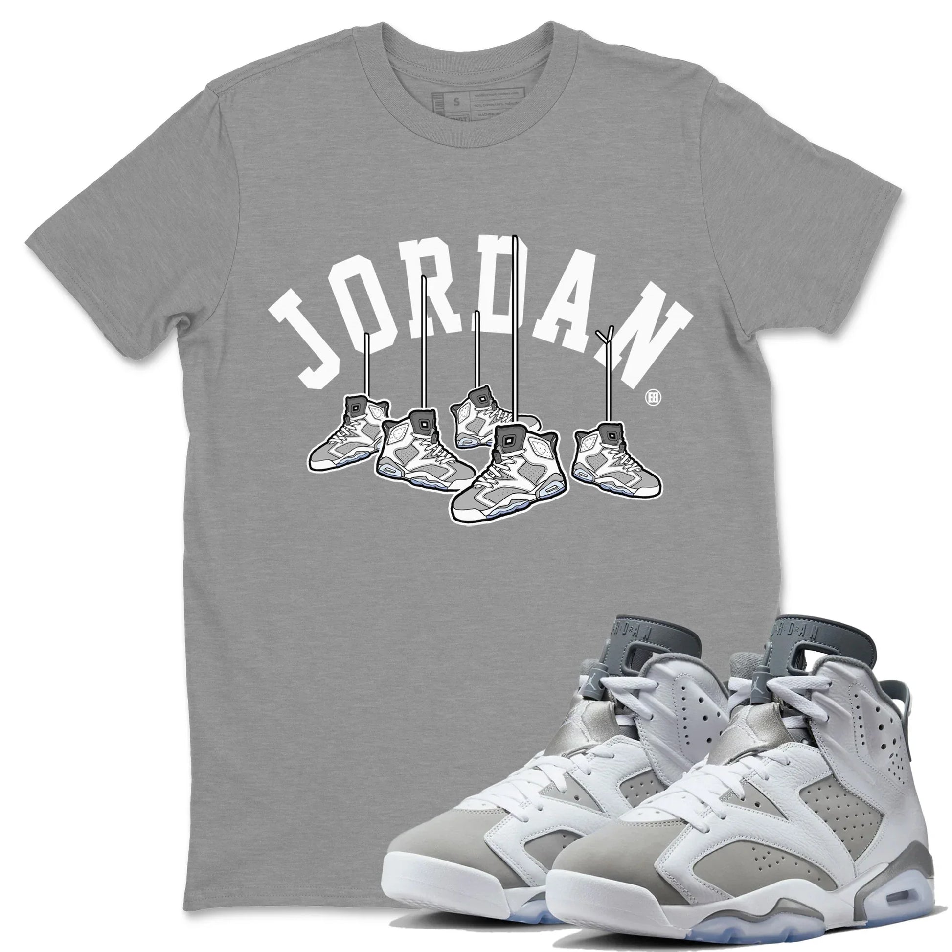 Jordan 6 Cool Grey Sneaker Match Tees Hanging Sneakers Sneaker Tees Jordan 6 Cool Grey Sneaker Release Tees Unisex Shirts