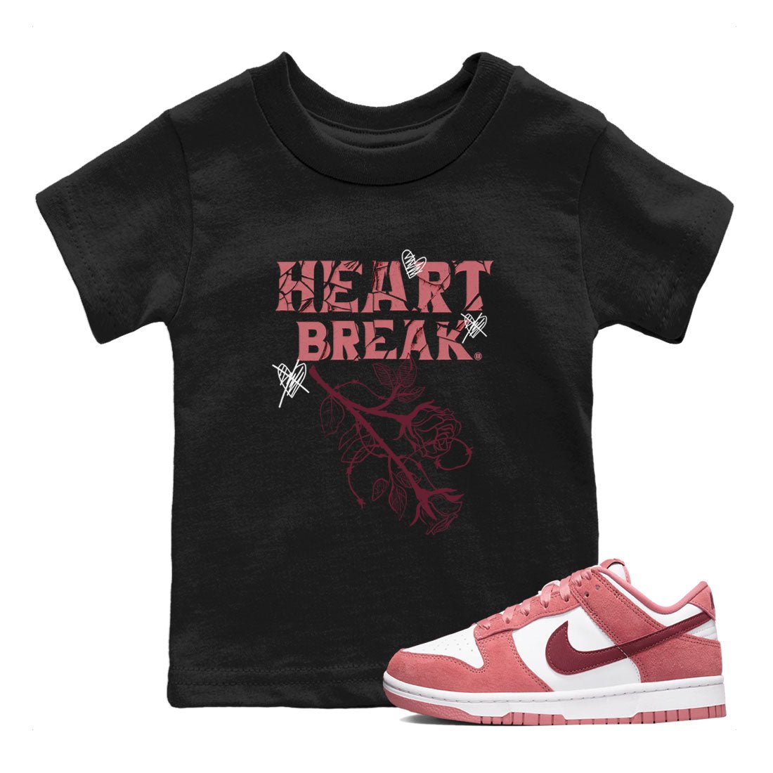 Dunks Valentines Day shirt to match jordans Heart Break sneaker tees Dunks Valentine's Day SNRT sneaker release tees baby toddler Black 1 cotton Shirt