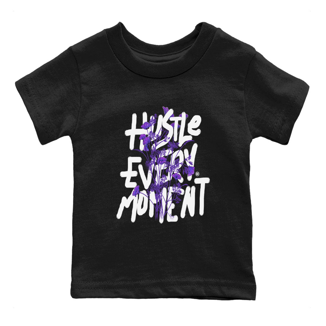 Hustle Every Moment sneaker match tees to Court Purple Dunks street fashion brand for shirts to match Jordans SNRT Sneaker Tees Dunk Low Court Purple unisex t-shirt Black 2 youth shirt
