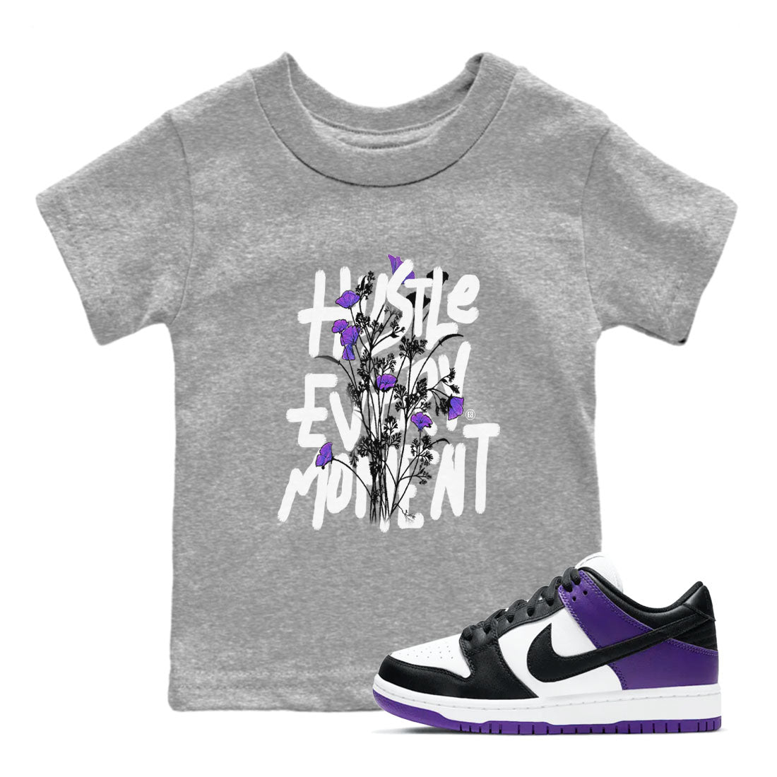Hustle Every Moment sneaker match tees to Court Purple Dunks street fashion brand for shirts to match Jordans SNRT Sneaker Tees Dunk Low Court Purple unisex t-shirt Heather Grey 1 youth shirt