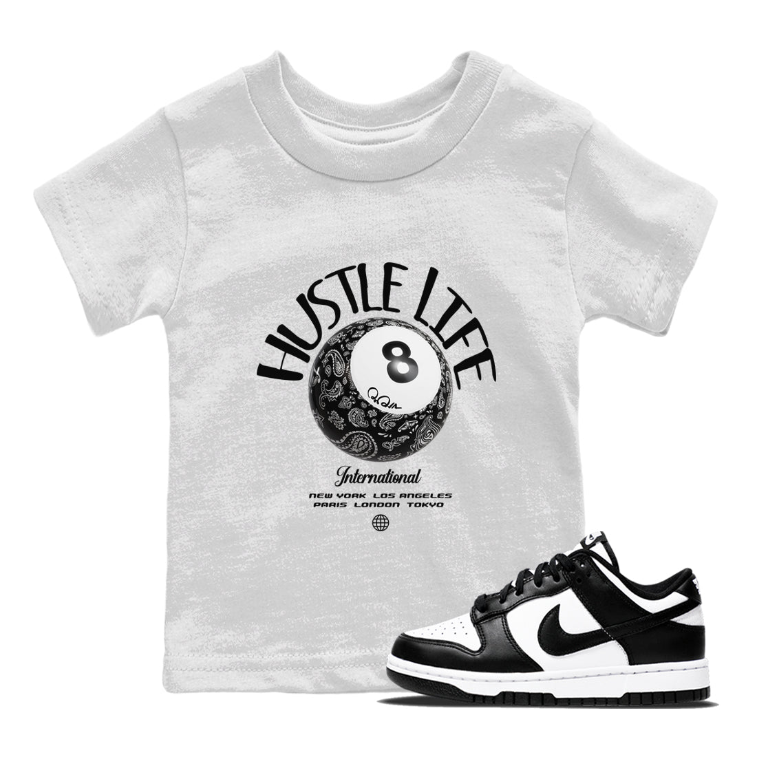 Dunk White Black shirt to match jordans Hustle Life sneaker tees Dunk White Black SNRT Sneaker Release Tees Baby Toddler White 1 T-Shirt