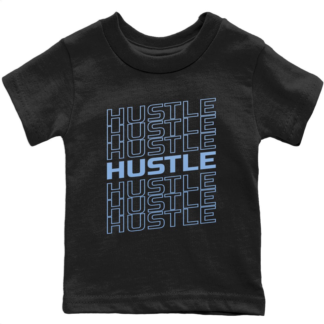 Jordan 6 UNC Sneaker Match Tees Hustle Typo Sneaker Tees Jordan 6 UNC Sneaker Release Tees Kids Shirts
