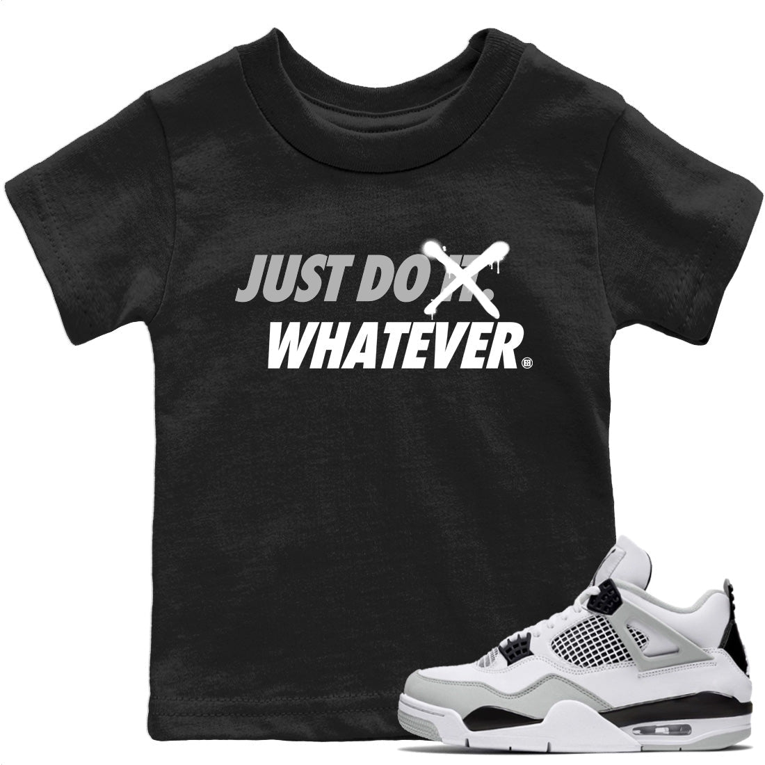 Jordan 4 Military Black Sneaker Match Tees Just Do Whatever Sneaker Tees Jordan 4 Military Black Sneaker Release Tees Kids Shirts