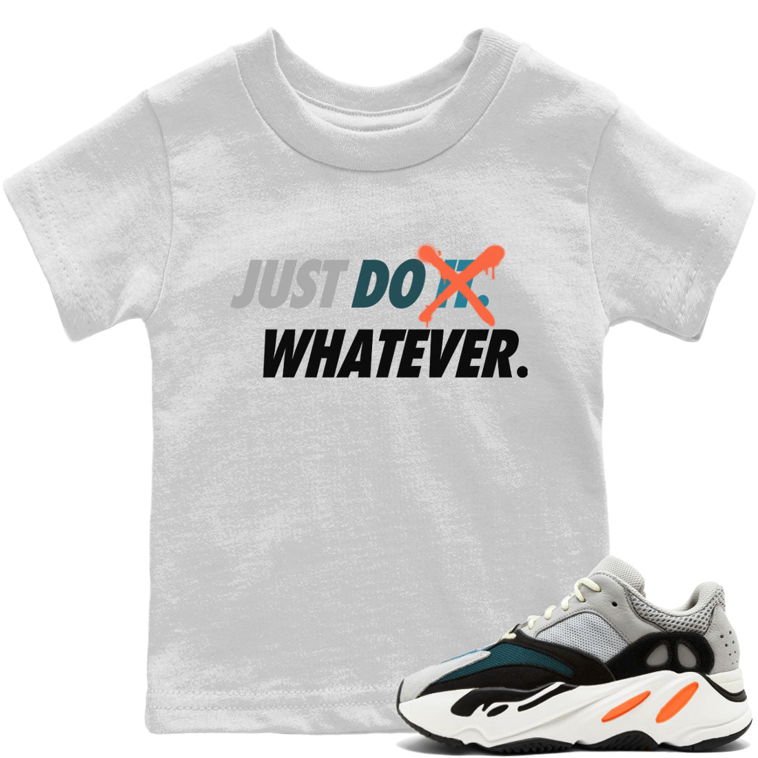Yeezy 700 Wave Runner Sneaker Match Tees Just Do Whatever Sneaker Tees Yeezy 700 Wave Runner Sneaker Release Tees Kids Shirts