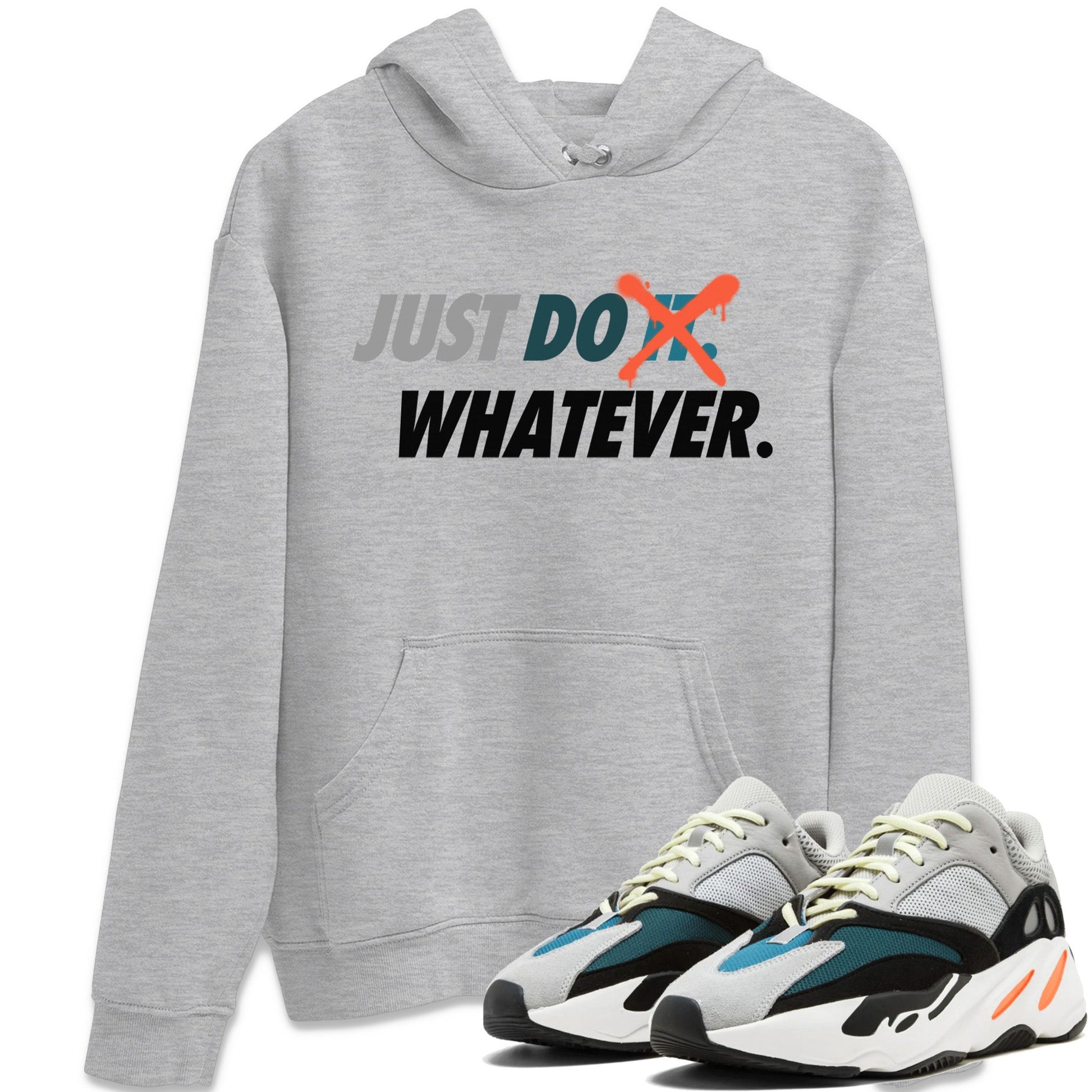 Yeezy 700 Wave Runner Sneaker Match Tees Just Do Whatever Sneaker Tees Yeezy 700 Wave Runner Sneaker Release Tees Unisex Shirts