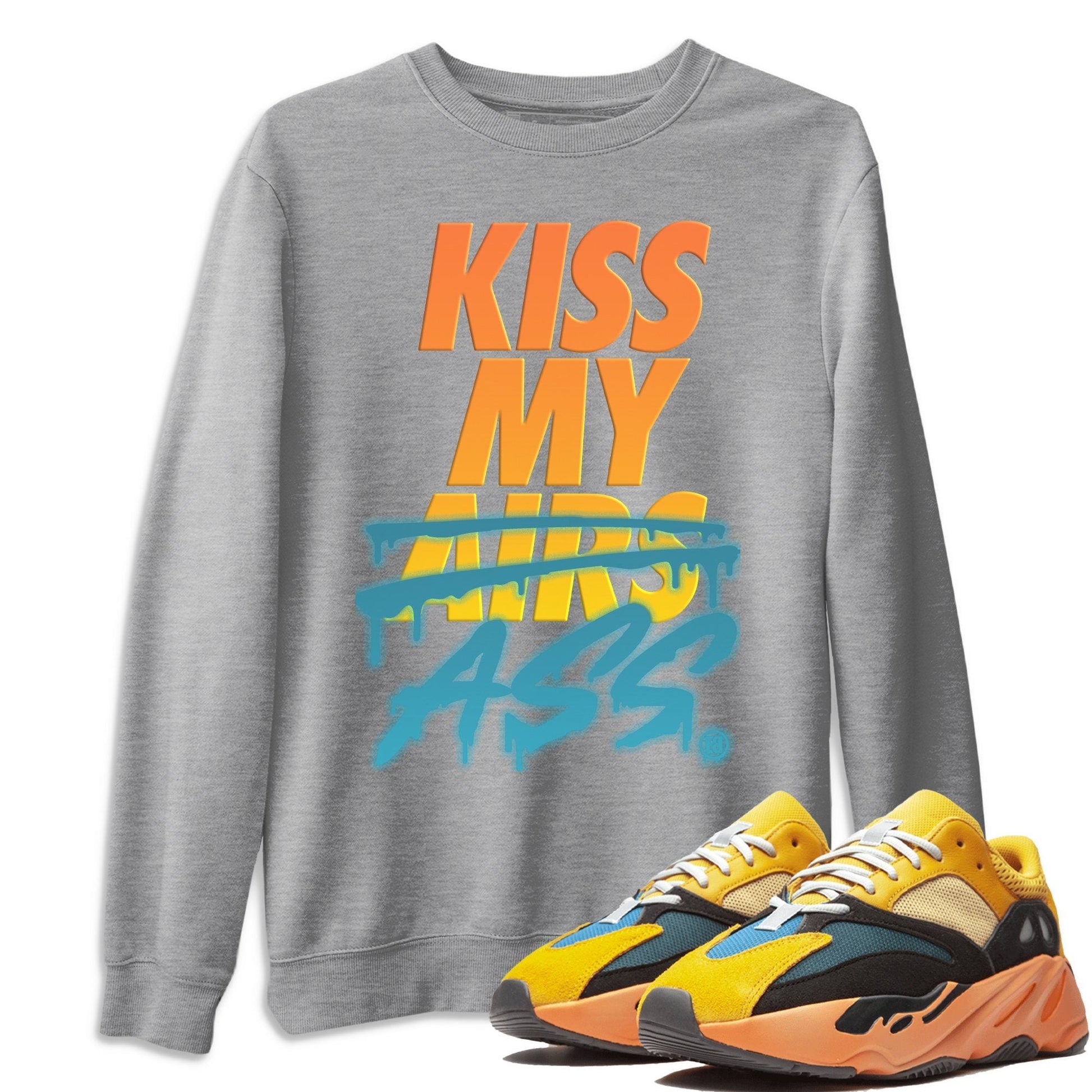 Yeezy 700 Sun Sneaker Match Tees Kiss My Ass Sneaker Tees Yeezy 700 Sun Sneaker Release Tees Unisex Shirts