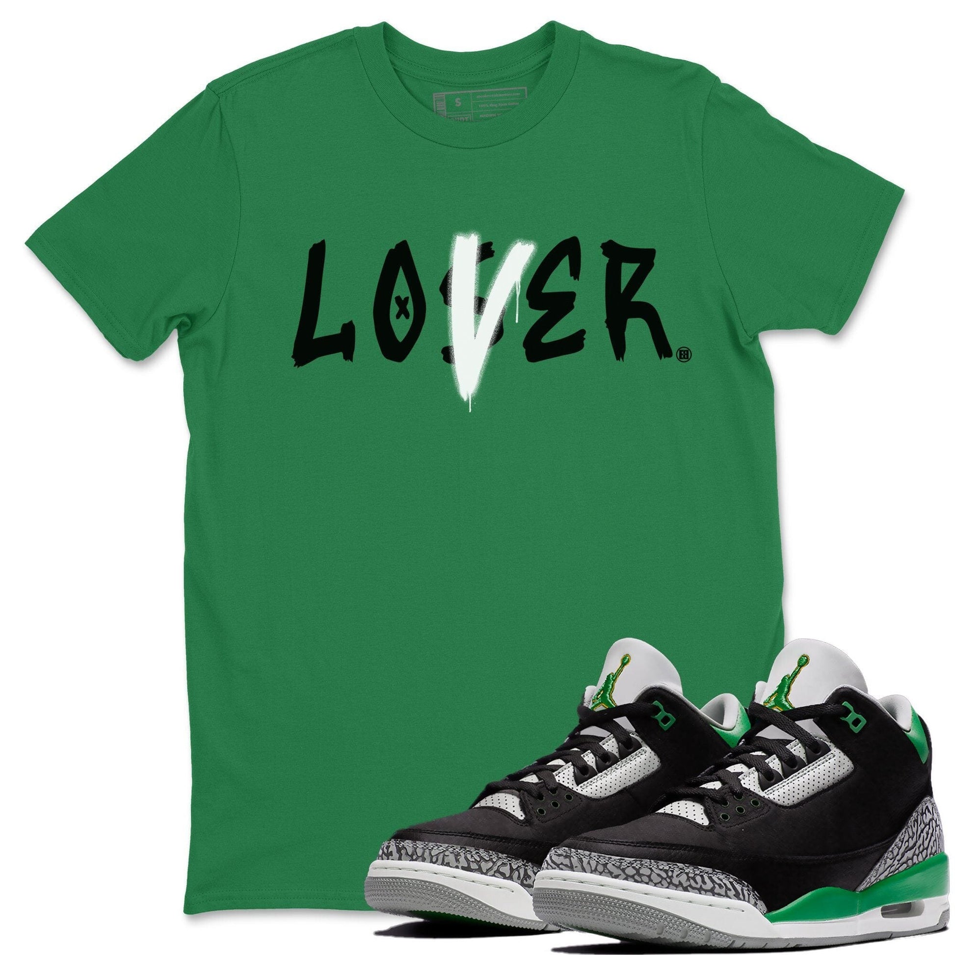 Jordan 3 Pine Green Sneaker Match Tees Loser Lover Sneaker Tees Jordan 3 Pine Green Sneaker Release Tees Unisex Shirts