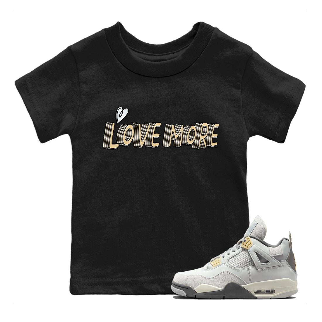 Jordan 4 Craft Sneaker Match Tees Love More Sneaker Tees Jordan 4 Craft Sneaker Release Tees Kids Shirts