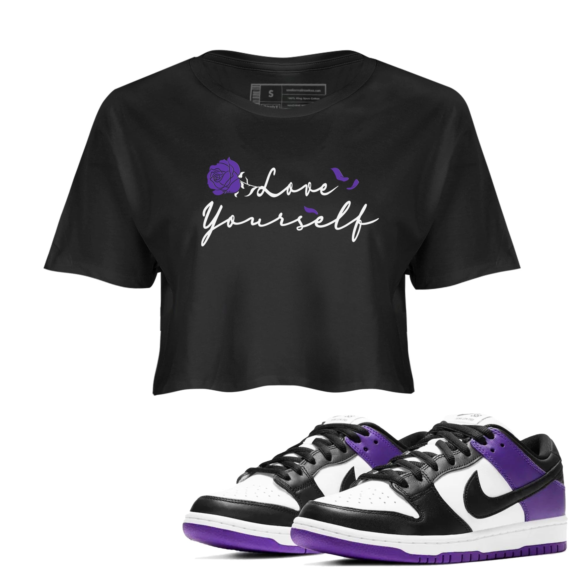 Love Yourself sneaker match tees to Court Purple Dunks street fashion brand for shirts to match Jordans SNRT Sneaker Tees Dunk Low Court Purple unisex t-shirt Black 1 crop shirt