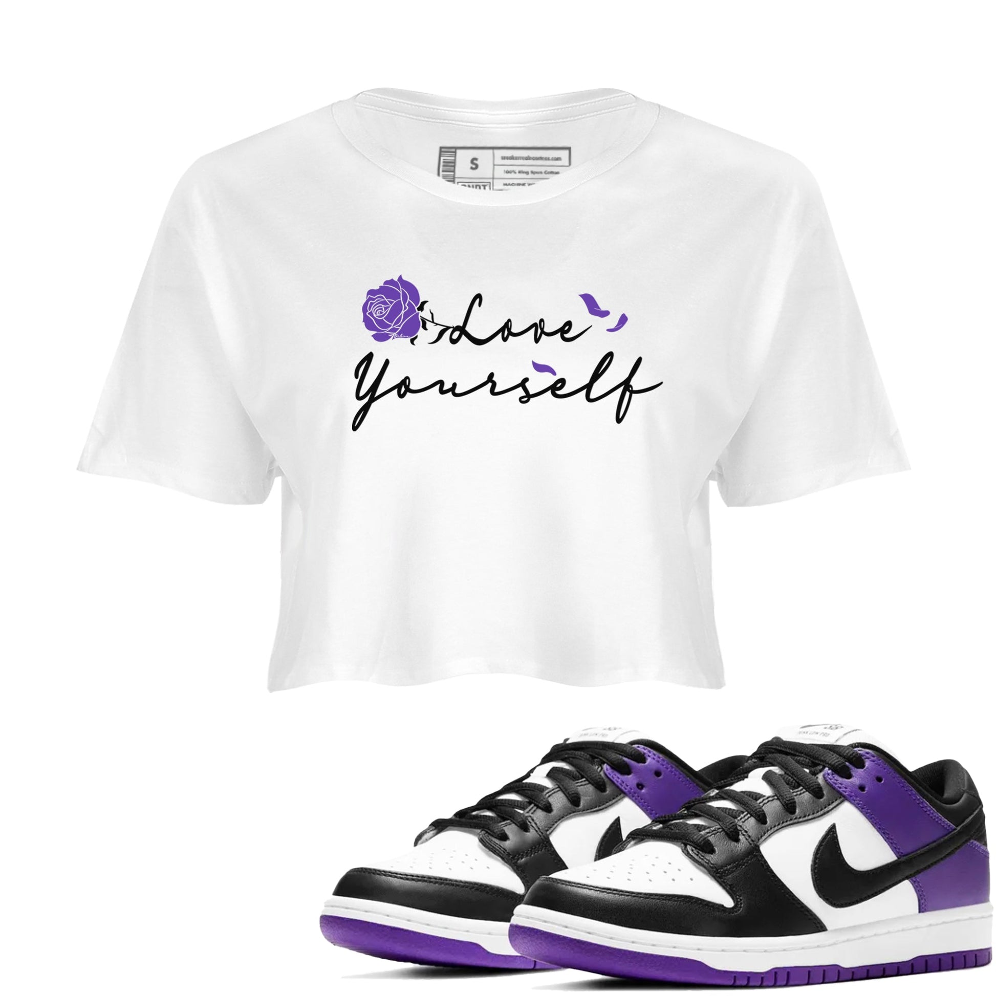 Love Yourself sneaker match tees to Court Purple Dunks street fashion brand for shirts to match Jordans SNRT Sneaker Tees Dunk Low Court Purple unisex t-shirt White 1 crop shirt