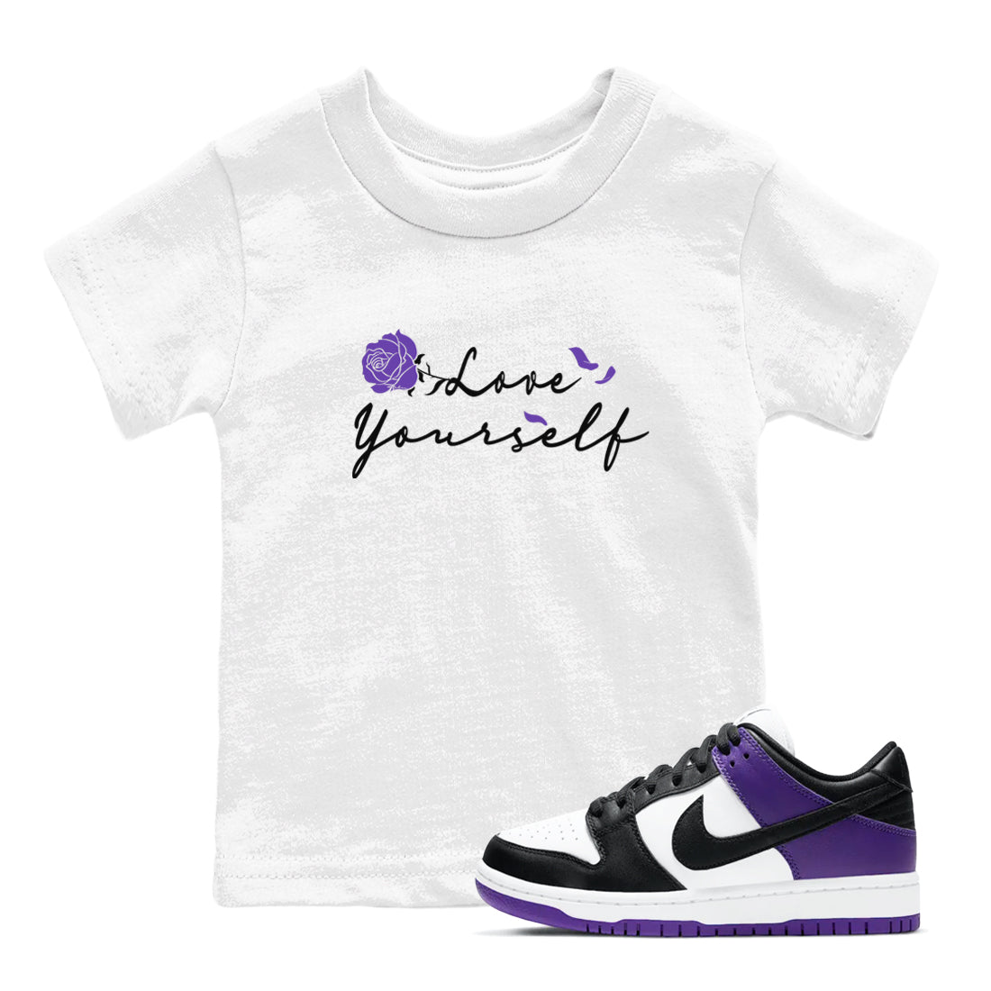 Love Yourself sneaker match tees to Court Purple Dunks street fashion brand for shirts to match Jordans SNRT Sneaker Tees Dunk Low Court Purple unisex t-shirt White 1 youth shirt