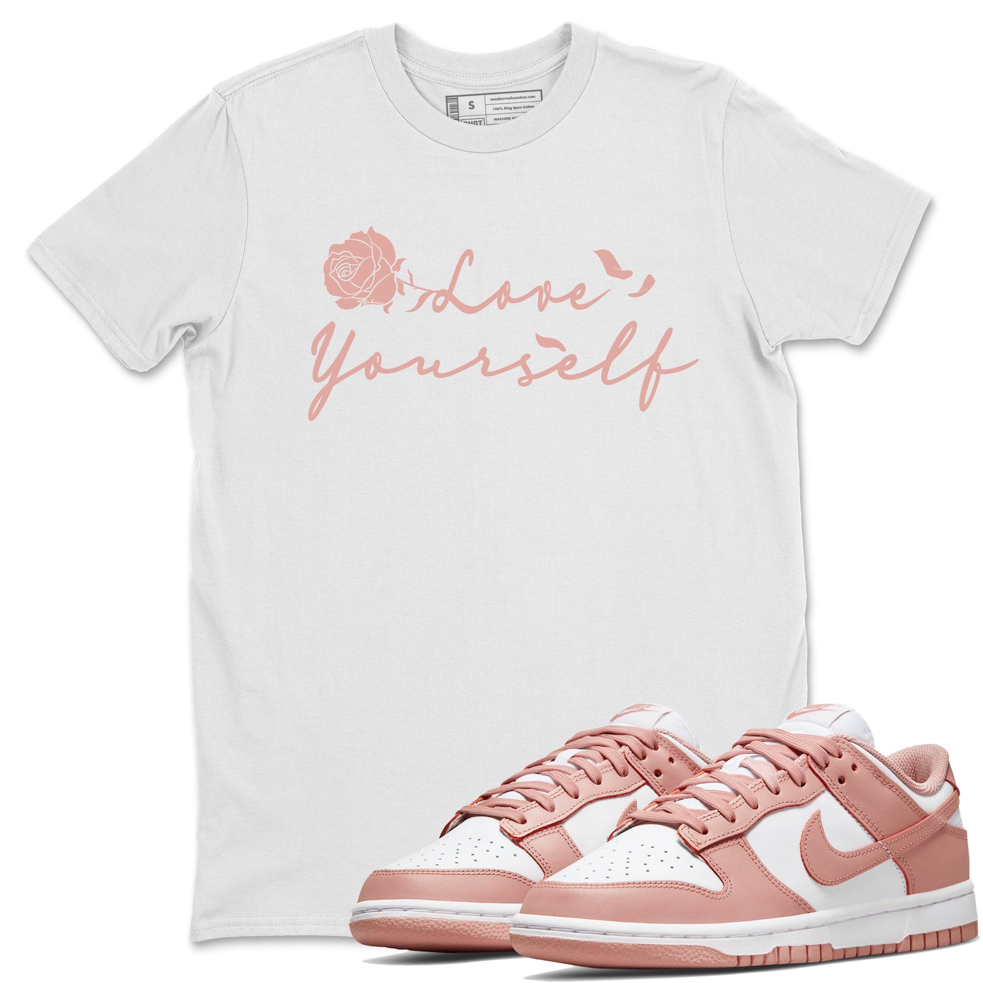Dunk Low WMNS Rose Whisper shirt to match jordans Love Yourself sneaker tees Dunk Low WMNS Rose Whisper SNRT Sneaker Release Tees Unisex White 1 T-Shirt