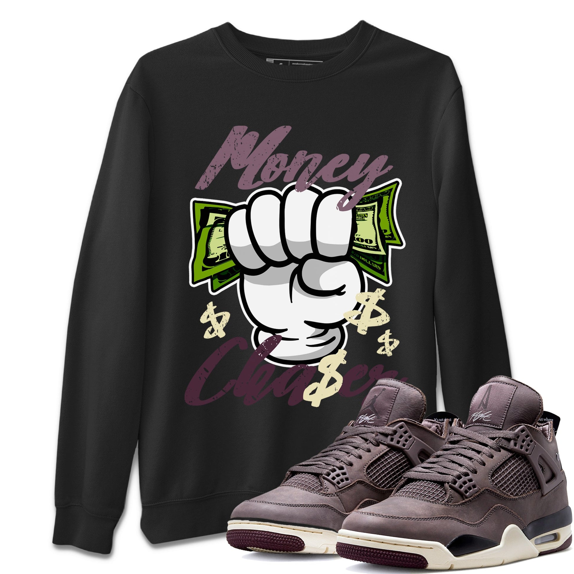 Air Jordan 4 A Ma Maniere Sneaker Match Tees Money Chaser Sneaker Tees Jordan 4 A Ma Maniere Sneaker Release Tees Unisex Shirts Black 1