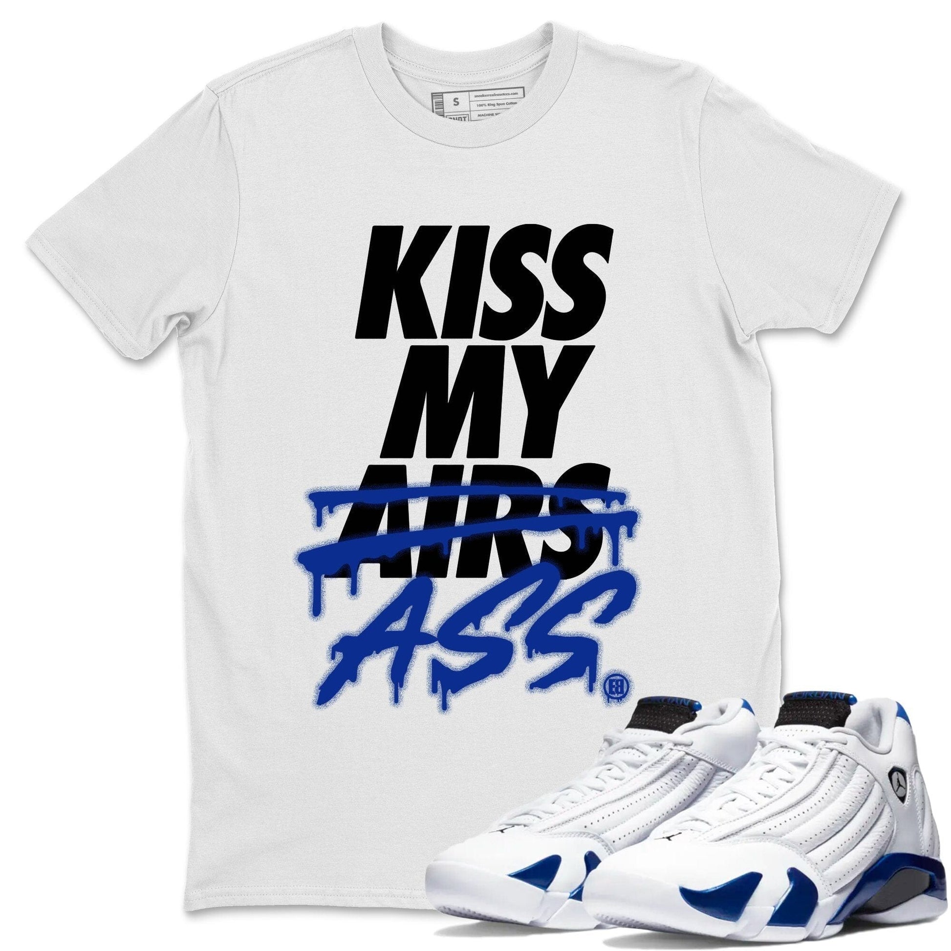 Jordan 14 Hyper Royal Sneaker Match Tees Kiss My Ass Sneaker Tees Jordan 14 Hyper Royal Sneaker Release Tees Unisex Shirts