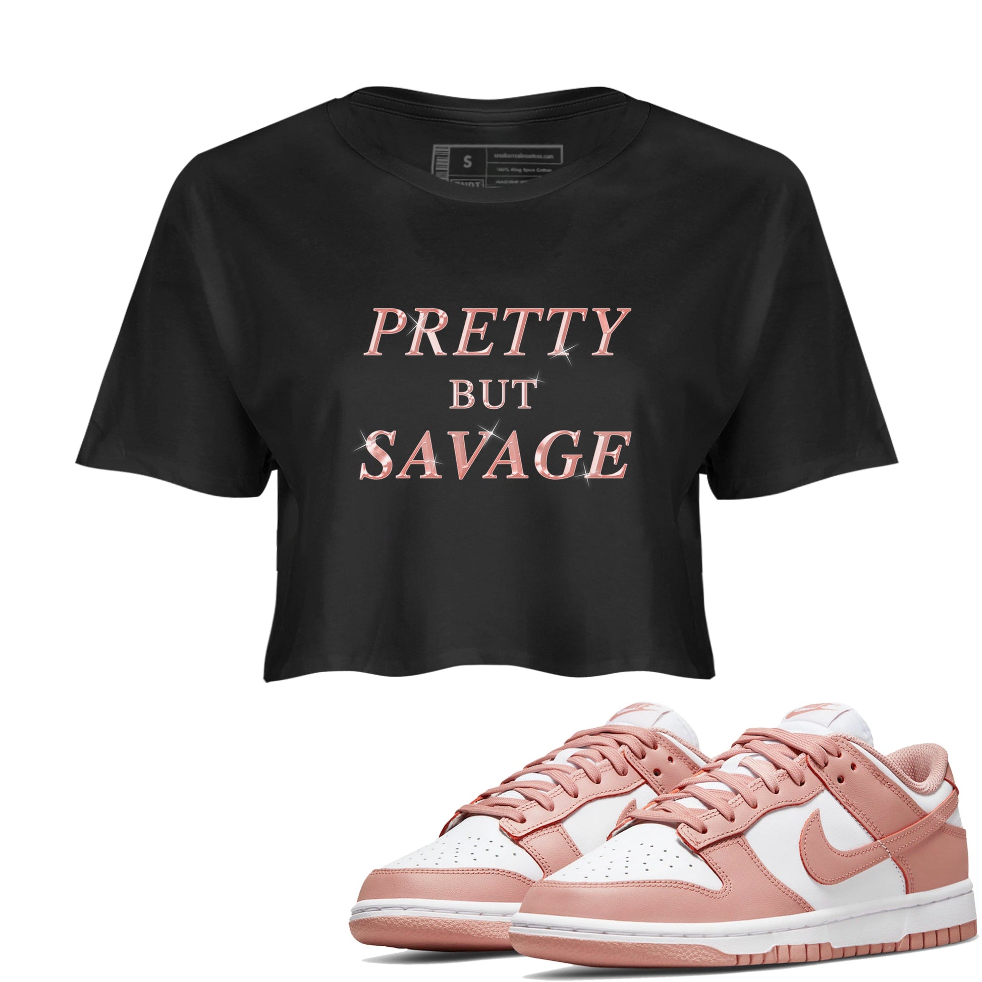 Dunk Rose Whisper shirt to match jordans Pretty But Savage sneaker tees Nike Dunk LowRose Whisper SNRT Sneaker Release Tees Black 1 Crop T-Shirt