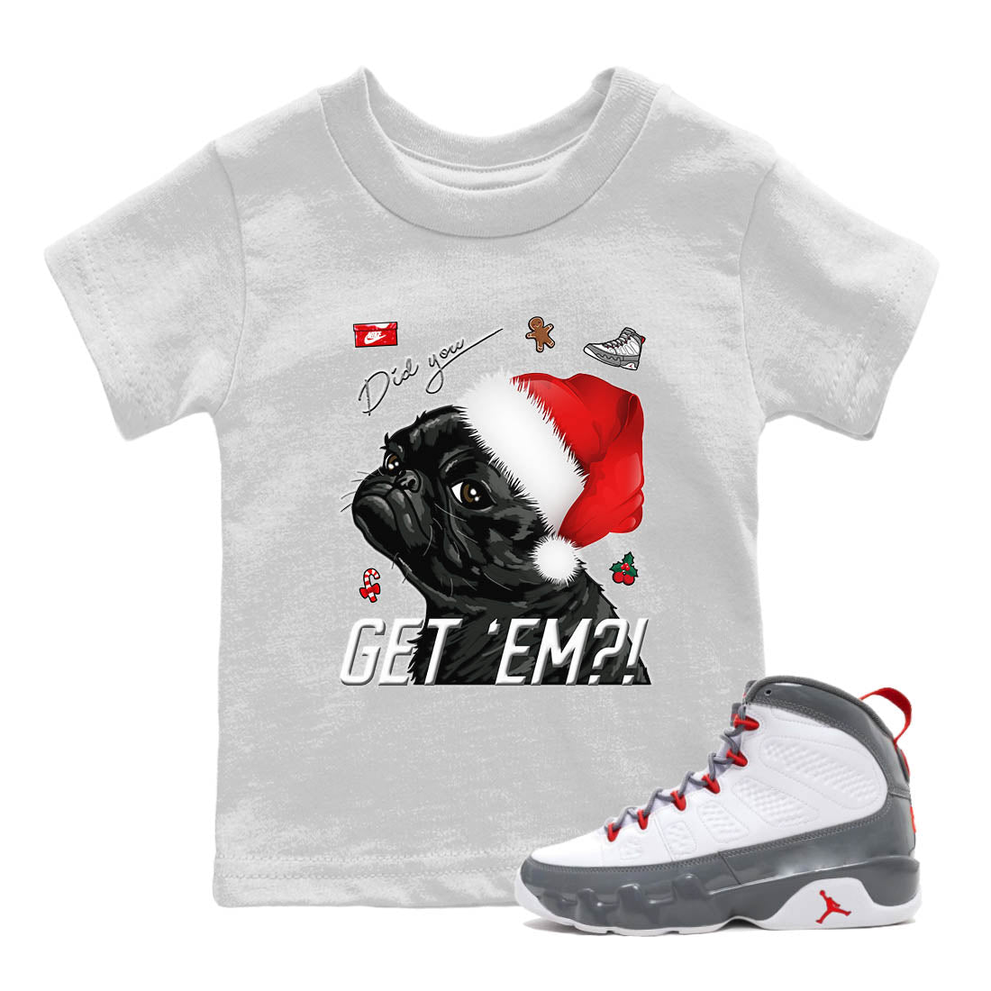 Jordan 9 Fire Red Sneaker Match Tees Pug Get Em Sneaker Tees Jordan 9 Fire Red Sneaker Release Tees Kids Shirts