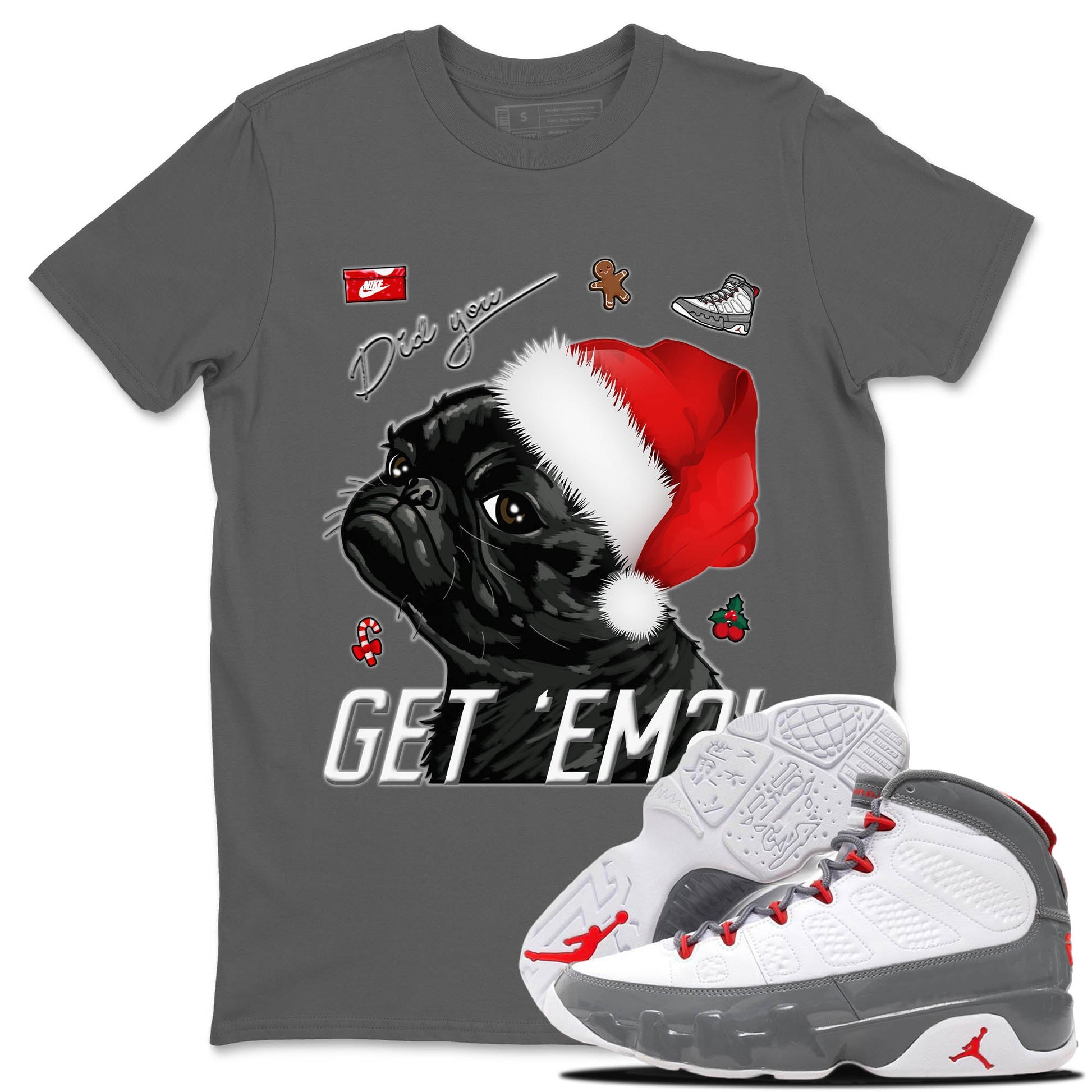 Jordan 9 Fire Red Sneaker Match Tees Pug Get Em Sneaker Tees Jordan 9 Fire Red Sneaker Release Tees Unisex Shirts