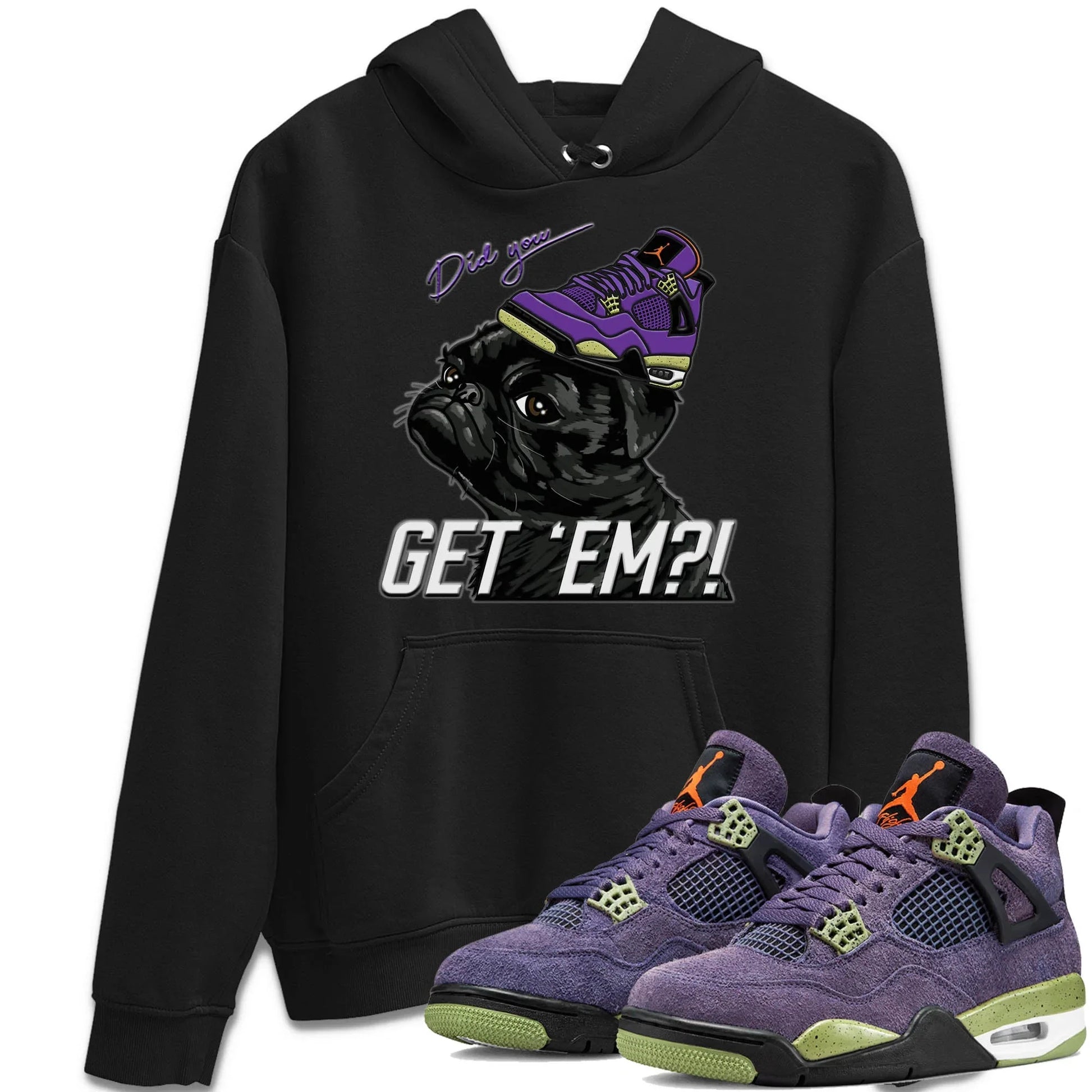 Jordan 4 Canyon Purple Sneaker Match Tees Pug Get Em Sneaker Tees Jordan 4 Canyon Purple Sneaker Release Tees Unisex Shirts