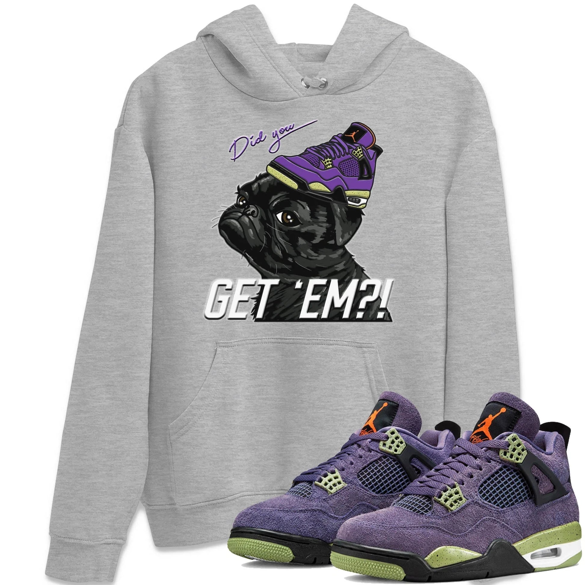 Jordan 4 Canyon Purple Sneaker Match Tees Pug Get Em Sneaker Tees Jordan 4 Canyon Purple Sneaker Release Tees Unisex Shirts