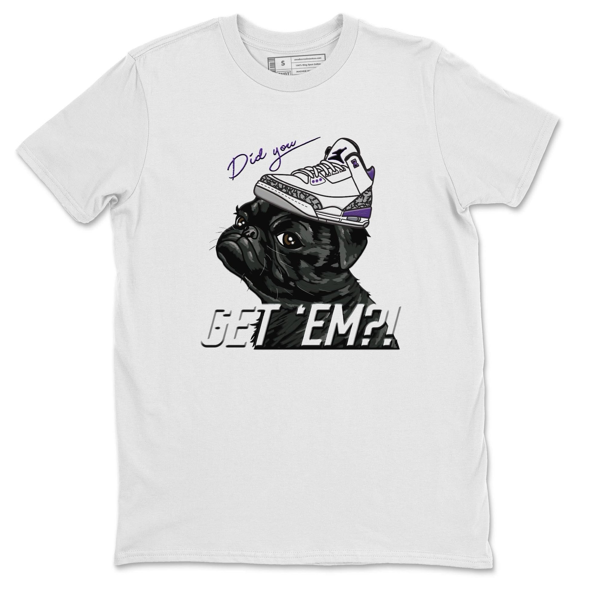 Jordan 3 Dark Iris Sneaker Match Tees Pug Get Em Sneaker Tees Jordan 3 Dark Iris Sneaker Release Tees Unisex Shirts