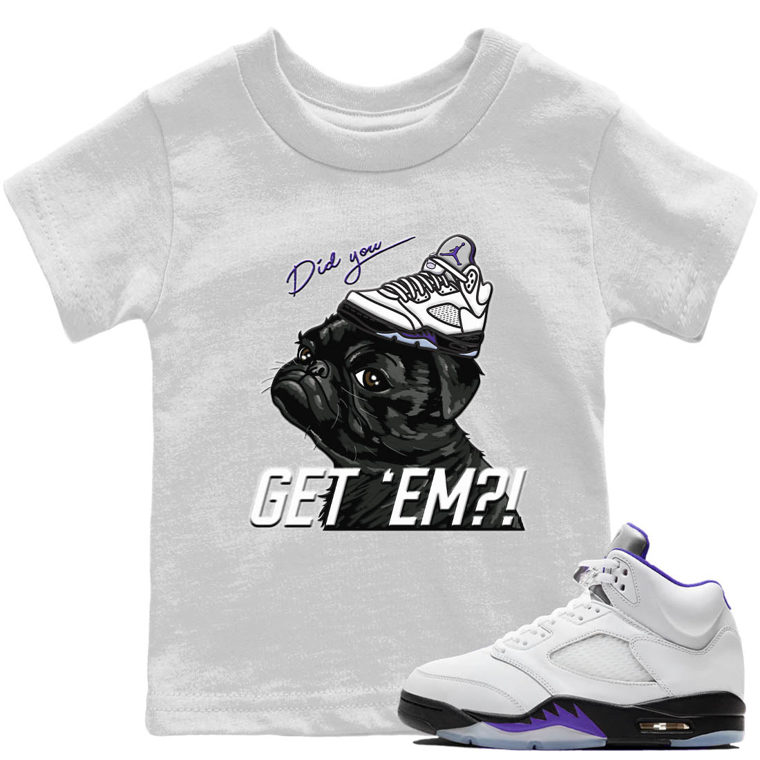 Jordan 5 Concord Sneaker Match Tees Pug Get Em Sneaker Tees Jordan 5 Concord Sneaker Release Tees Kids Shirts