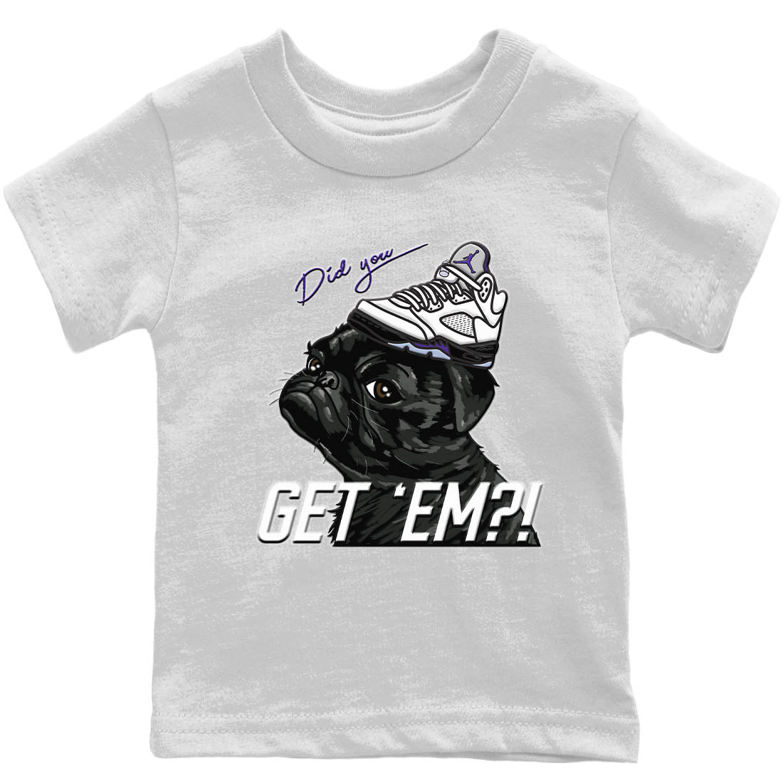 Jordan 5 Concord Sneaker Match Tees Pug Get Em Sneaker Tees Jordan 5 Concord Sneaker Release Tees Kids Shirts