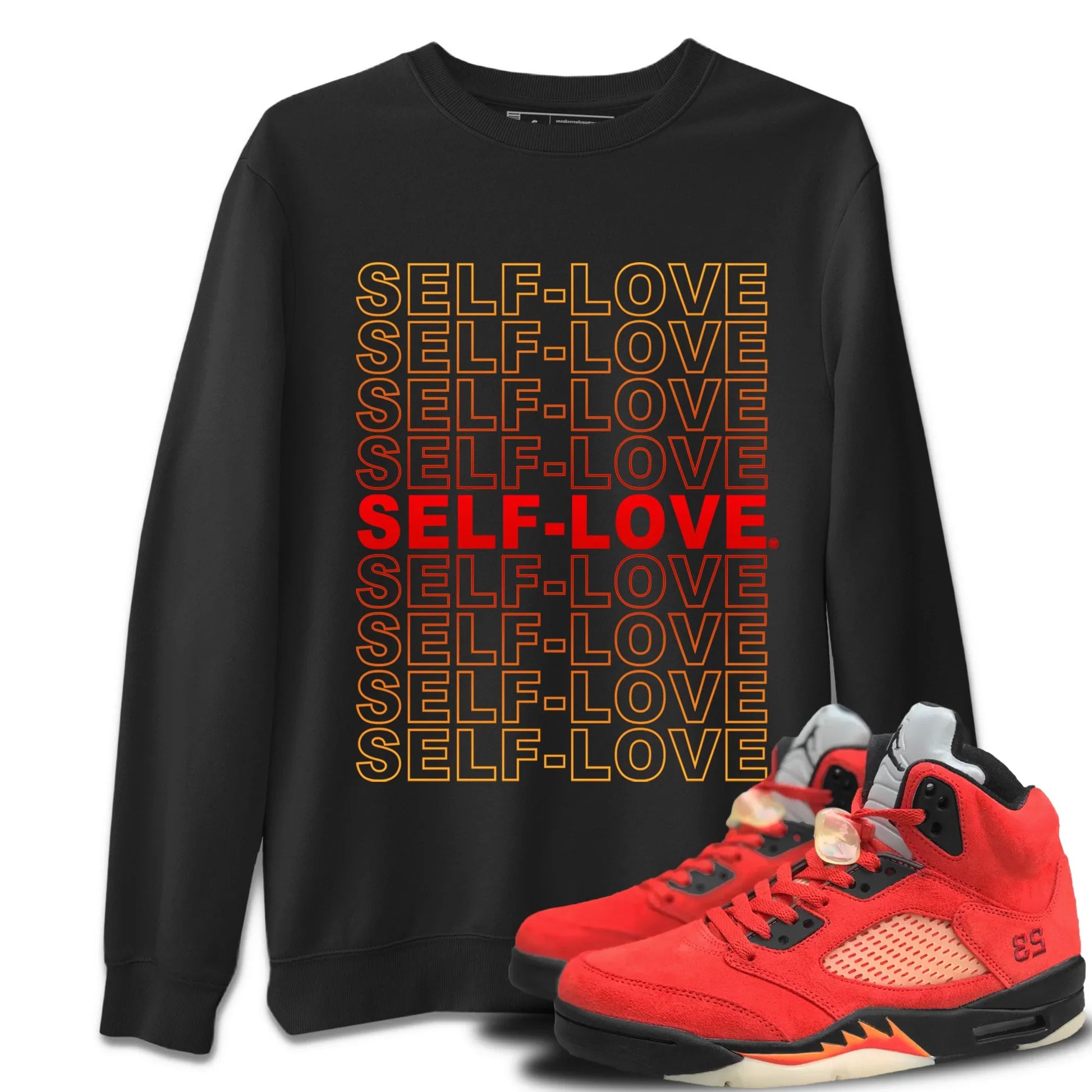 Jordan 5 Mars For Her Sneaker Match Tees Self Love Sneaker Tees Jordan 5 Mars For Her Sneaker Release Tees Unisex Shirts