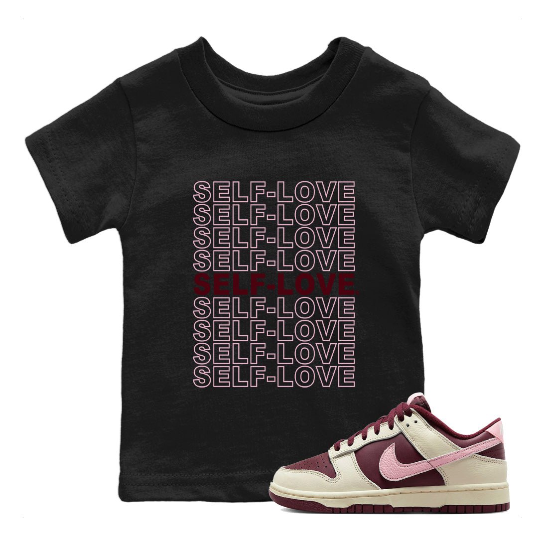 Dunk Valentines Day Sneaker Match Tees Self Love Sneaker Tees Nike Dunk Valentine's Day Sneaker SNRT Sneaker Tees Kids Shirts