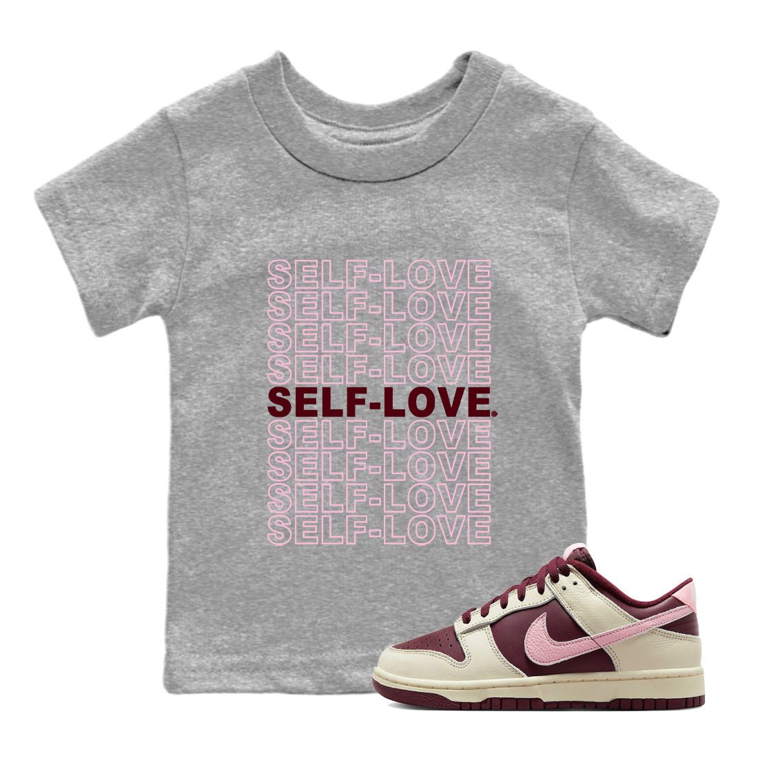 Dunk Valentines Day Sneaker Match Tees Self Love Sneaker Tees Nike Dunk Valentine's Day Sneaker SNRT Sneaker Tees Kids Shirts