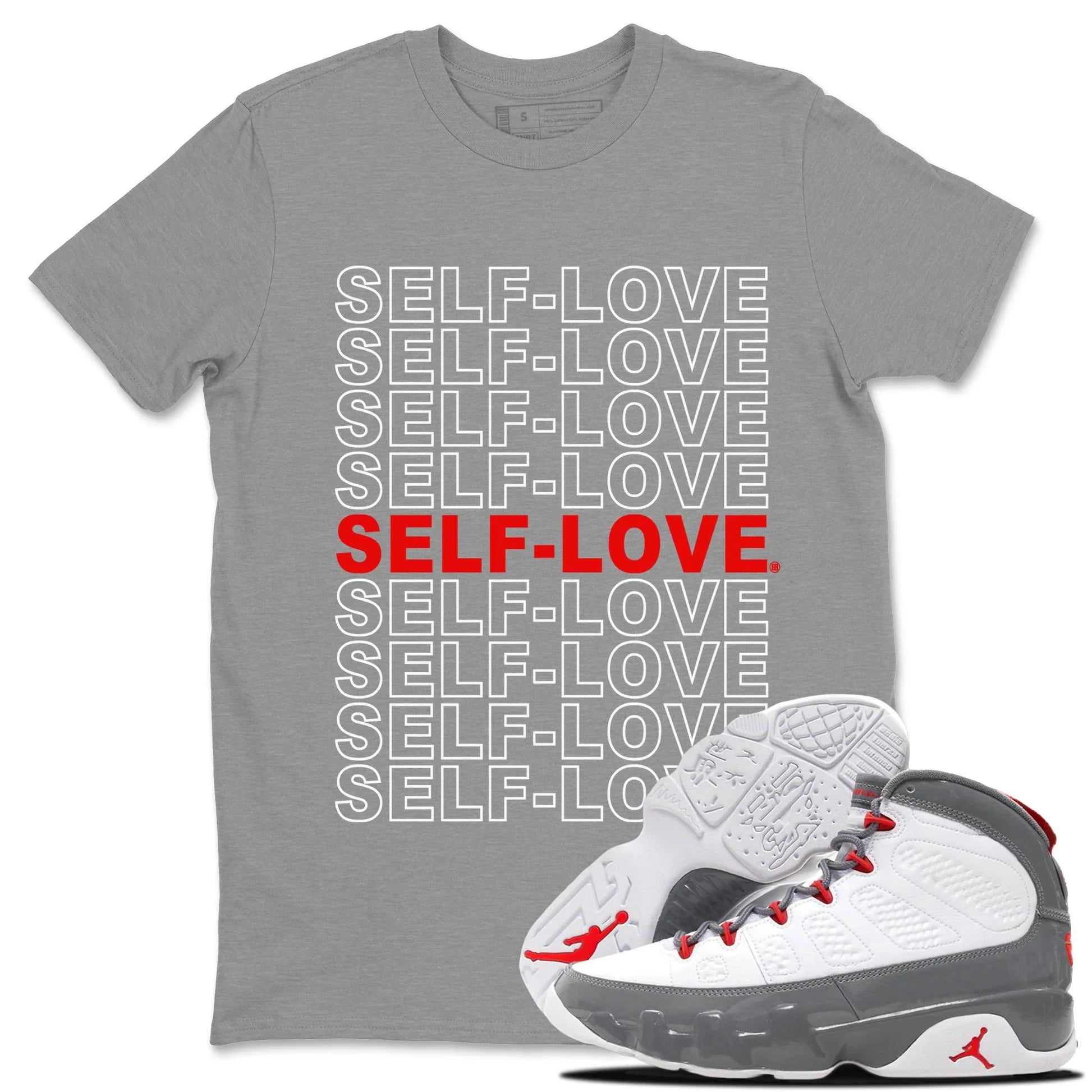 Jordan 9 Fire Red Sneaker Match Tees Self Love Sneaker Tees Jordan 9 Fire Red Sneaker Release Tees Unisex Shirts