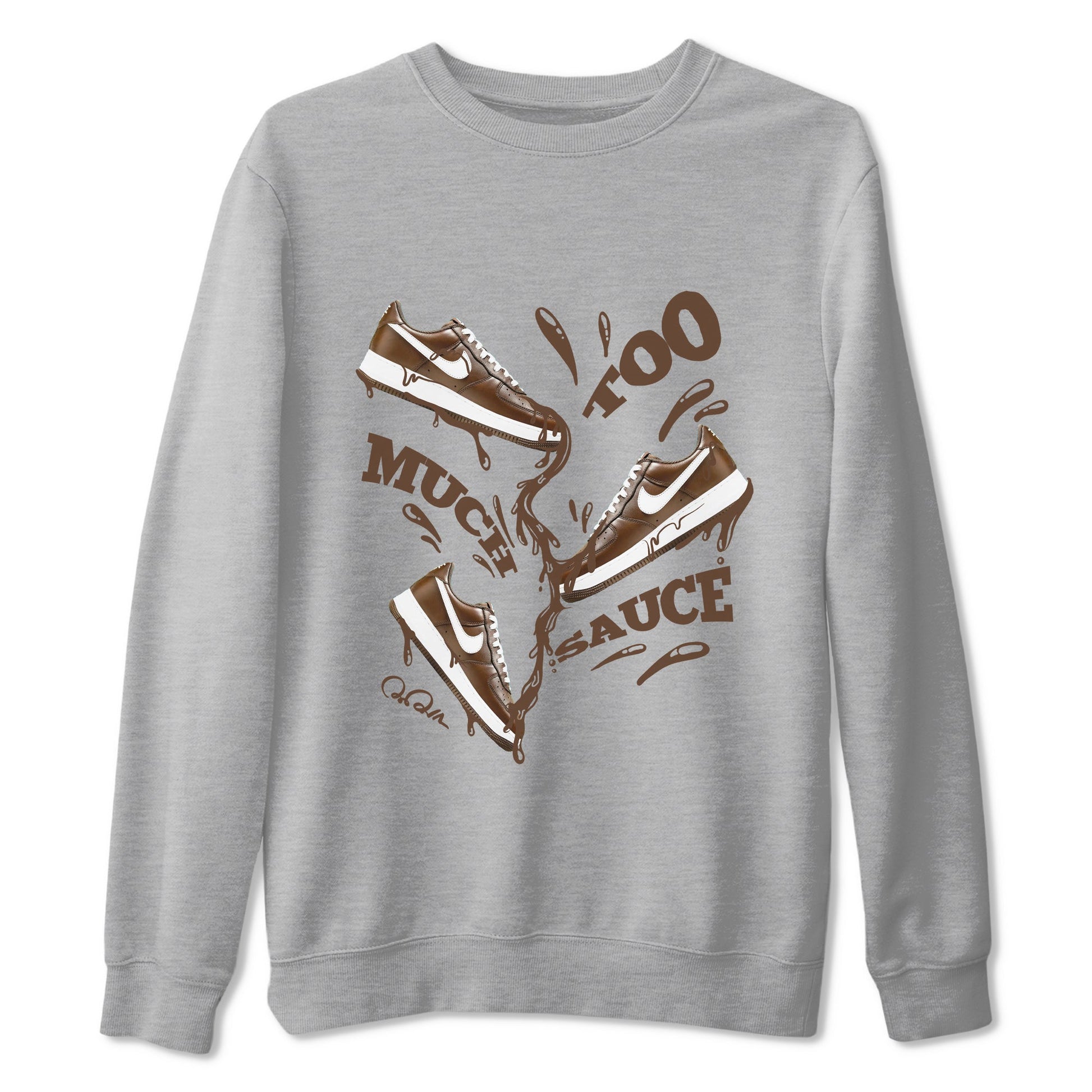 Air Force Low Chocolate shirt to match jordans Too Much Sauce sneaker tees chocolate Nike Air Force Low Chocolate SNRT Sneaker Release Tees Unisex Heather Grey 2 T-Shirt