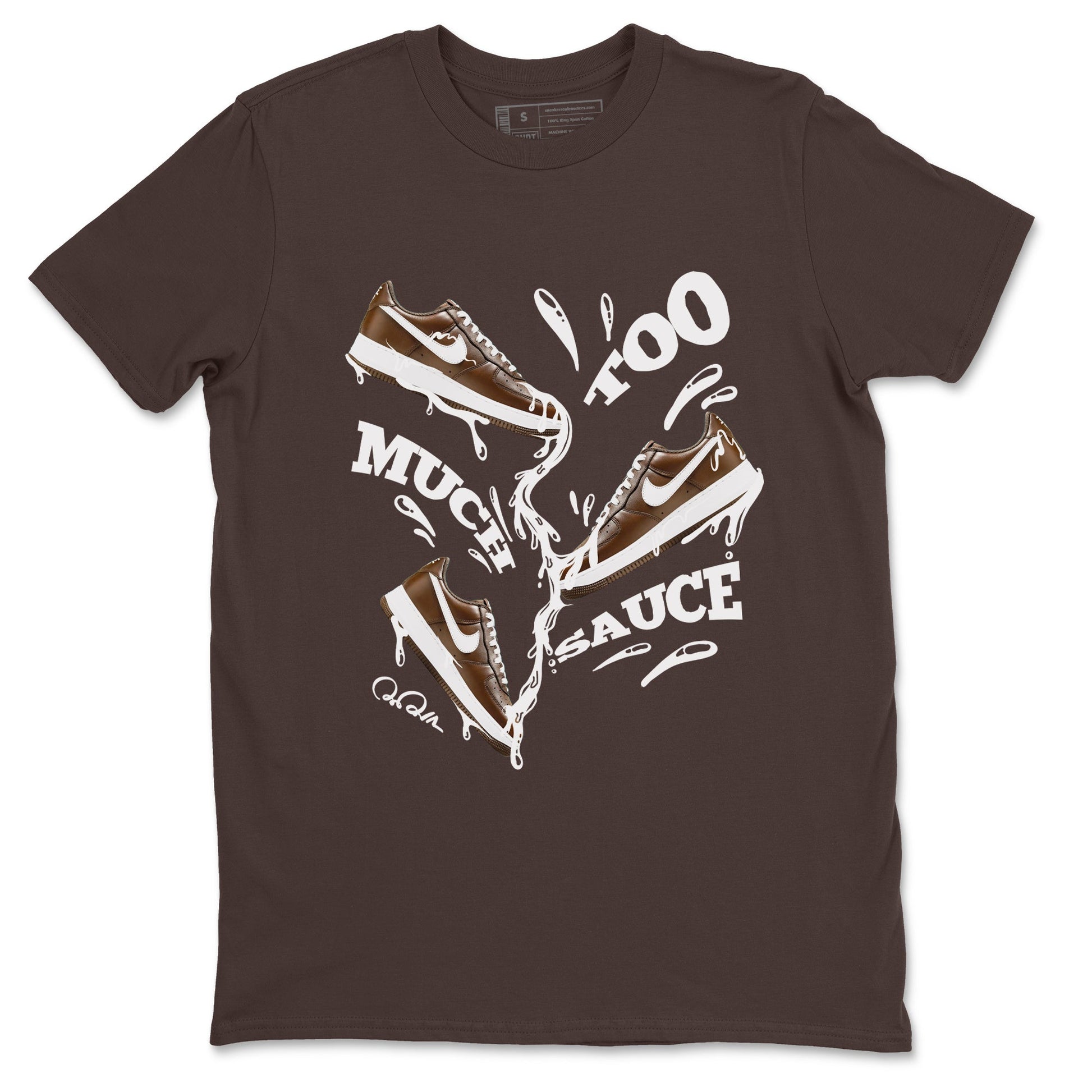 Air Force Low Chocolate shirt to match jordans Too Much Sauce sneaker tees chocolate Nike Air Force Low Chocolate SNRT Sneaker Release Tees Unisex Dark Chocolate 2 T-Shirt