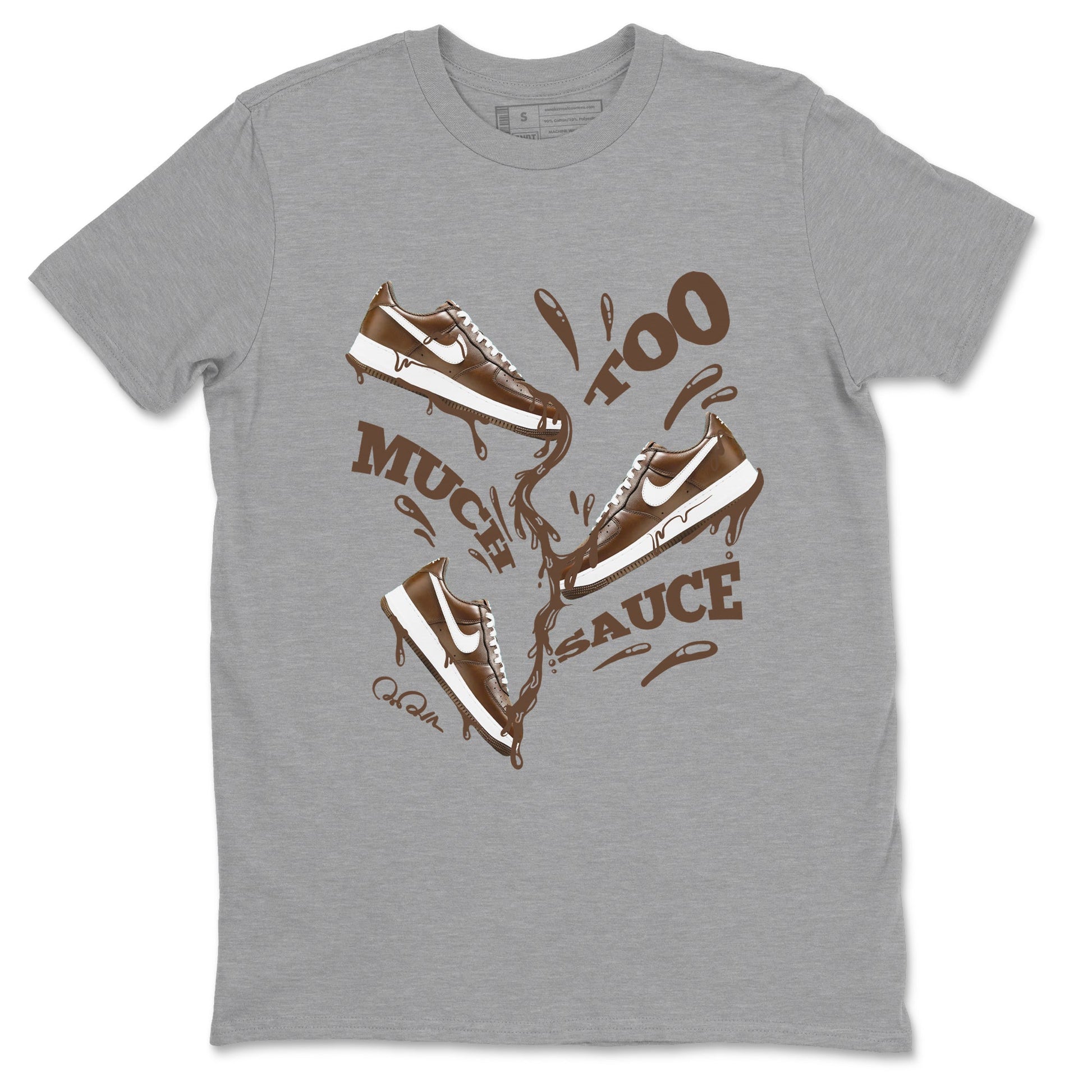 Air Force Low Chocolate shirt to match jordans Too Much Sauce sneaker tees chocolate Nike Air Force Low Chocolate SNRT Sneaker Release Tees Unisex Heather Grey 2 T-Shirt