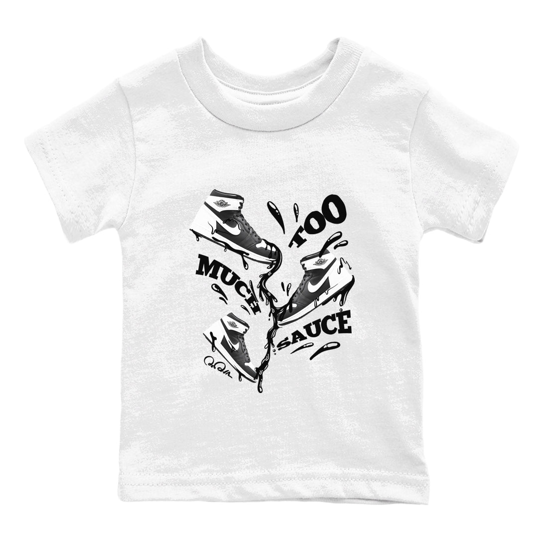 1s Black White shirt to match jordans Too Much Sauce sneaker tees Air Jordan 1 High OG Black White SNRT sneaker release tees baby toddler White 2 cotton Shirt