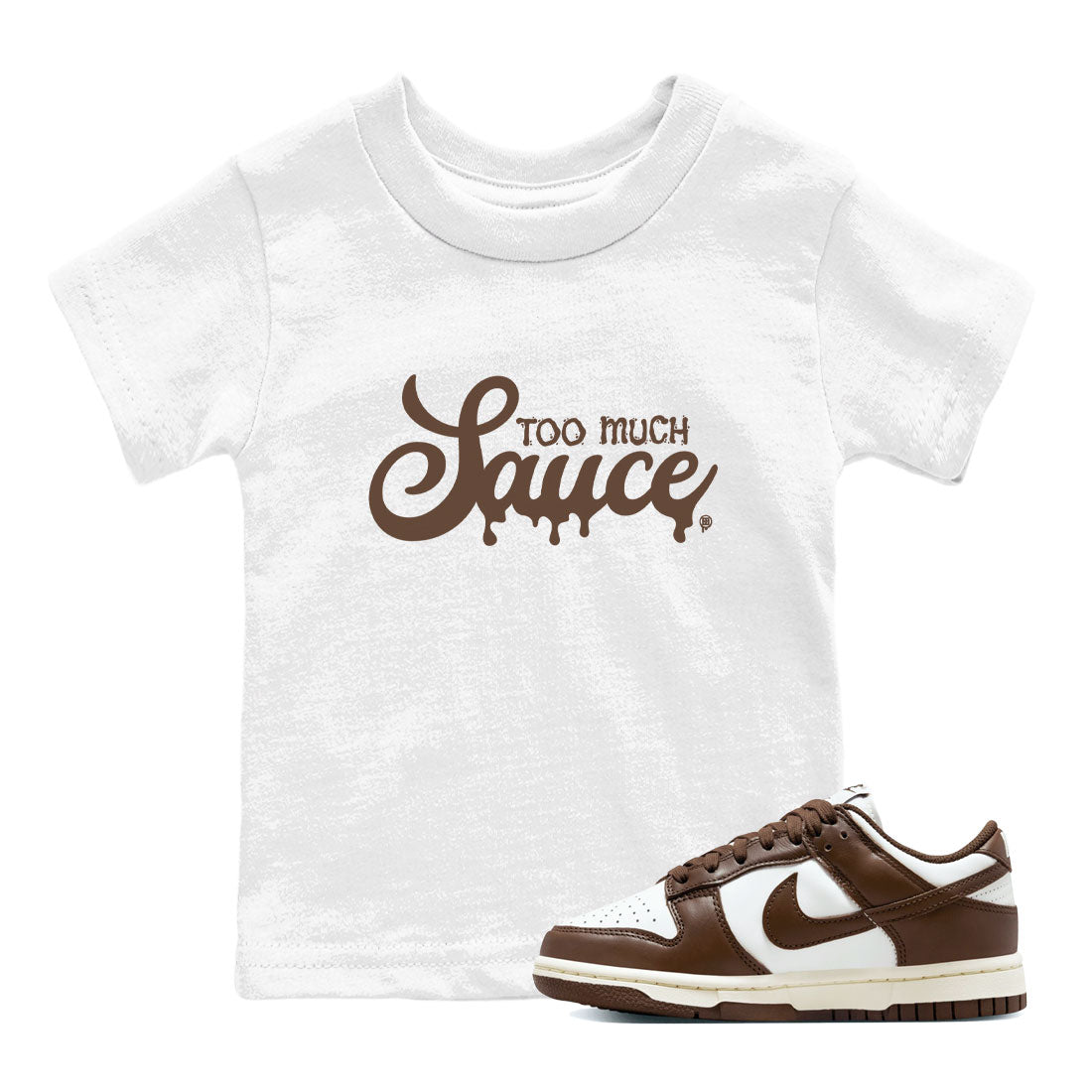 Dunk Low WMNS Cacao Wow sneaker shirt to match jordans Too Much Sauce sneaker tees Dunk Cacao Wow SNRT Sneaker Release Tees Baby Toddler White 1 T-Shirt