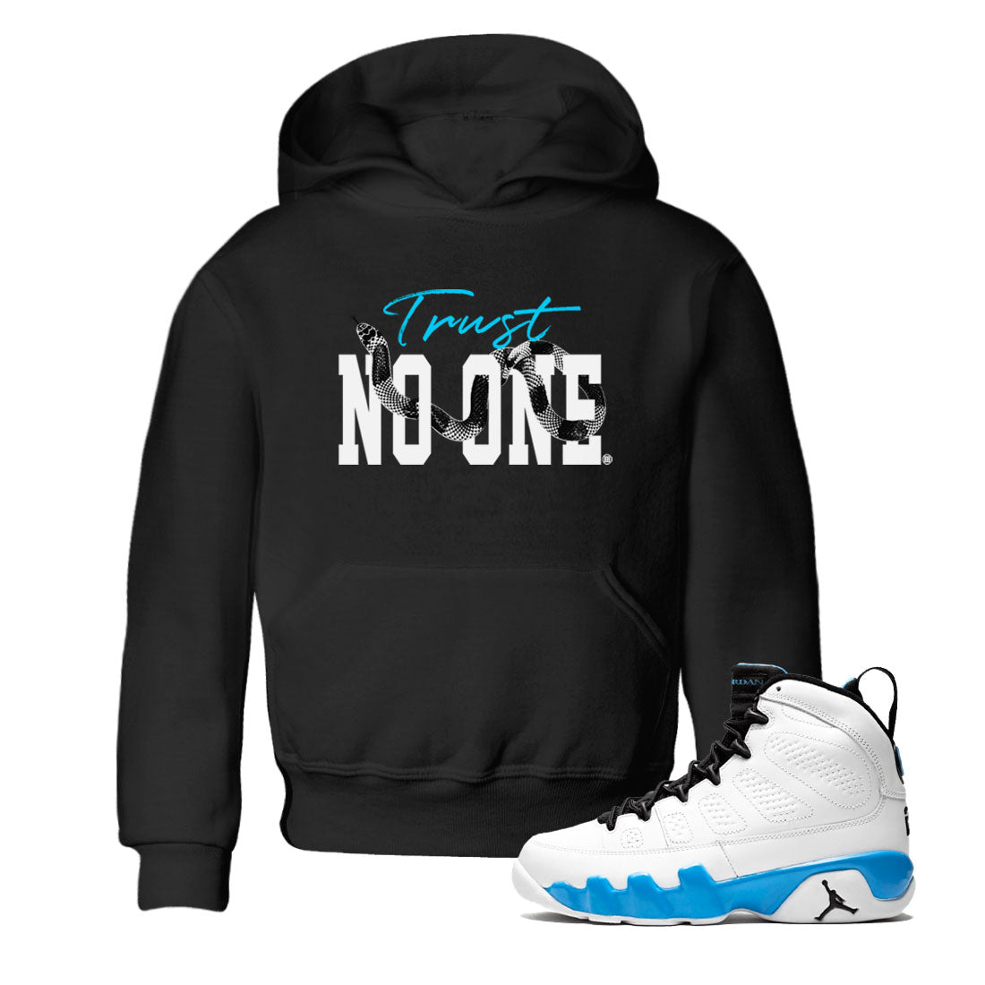 9s Powder Blue shirt to match jordans Trust No One sneaker tees Air Jordan 9 Powder Blue SNRT sneaker release tees baby toddler Black 1 cotton Shirt