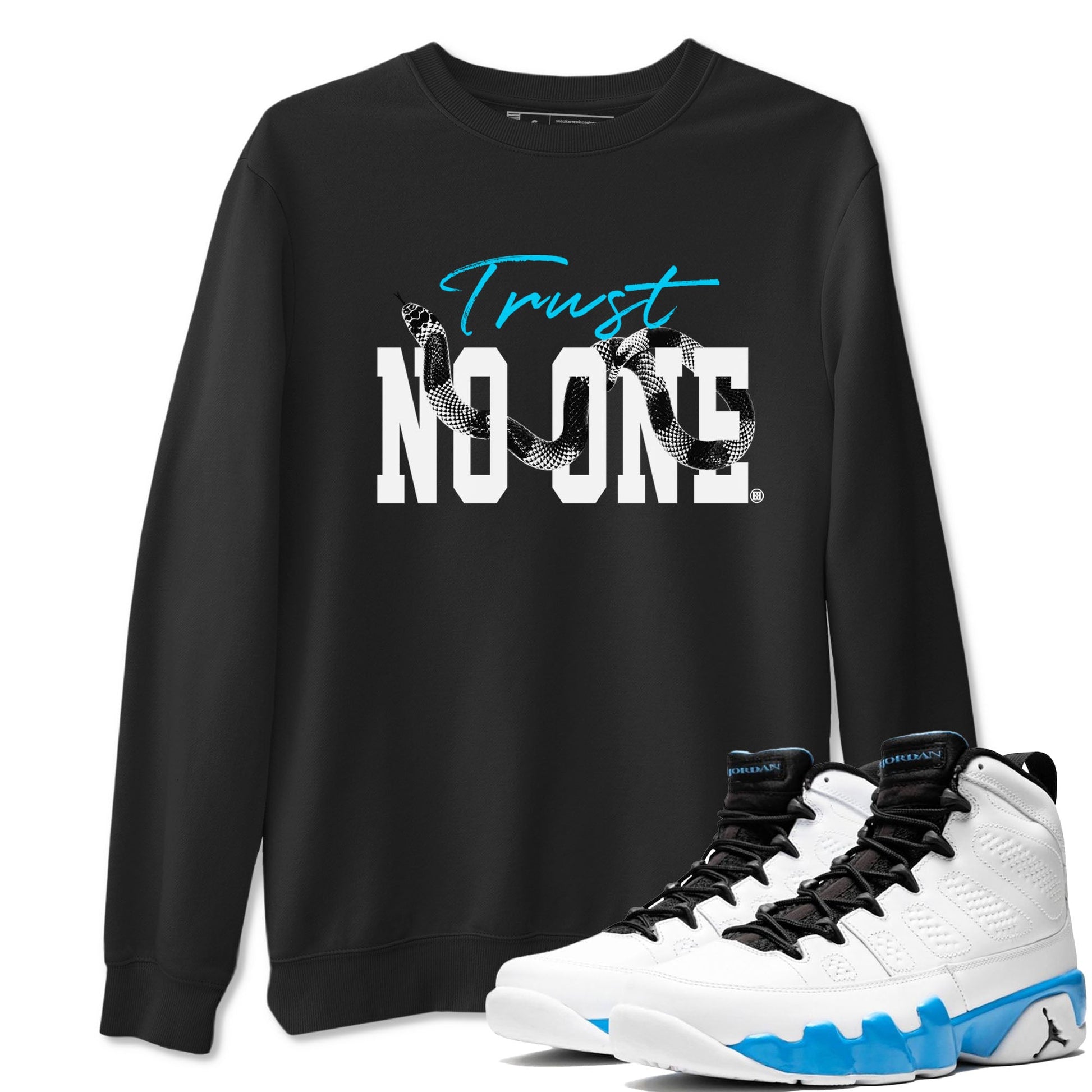 9s Powder Blue shirt to match jordans Trust No One sneaker tees Air Jordan 9 Powder Blue SNRT Sneaker Release Tees unisex cotton Black 1 crew neck shirt