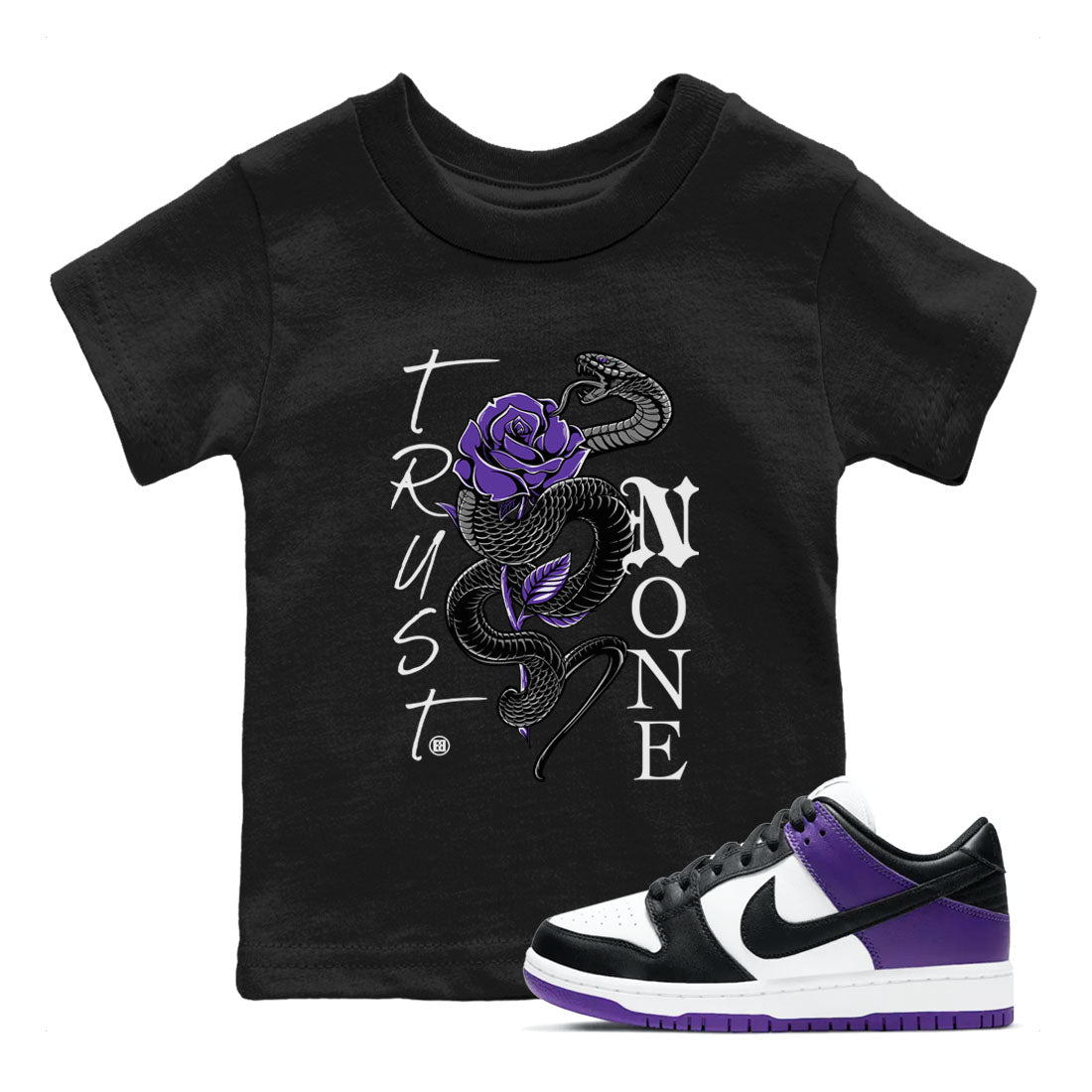 Nike SB Dunk Low Court Purple Shirt To Match Jordans Trust None Streetwear Fashion Dunk Low Court Purple SNRT sneaker release tees baby toddler Black 1 cotton Shirt