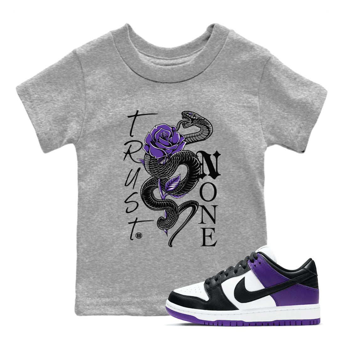 Nike SB Dunk Low Court Purple Shirt To Match Jordans Trust None Streetwear Fashion Dunk Low Court Purple SNRT sneaker release tees baby toddler Heather Grey 1 cotton Shirt