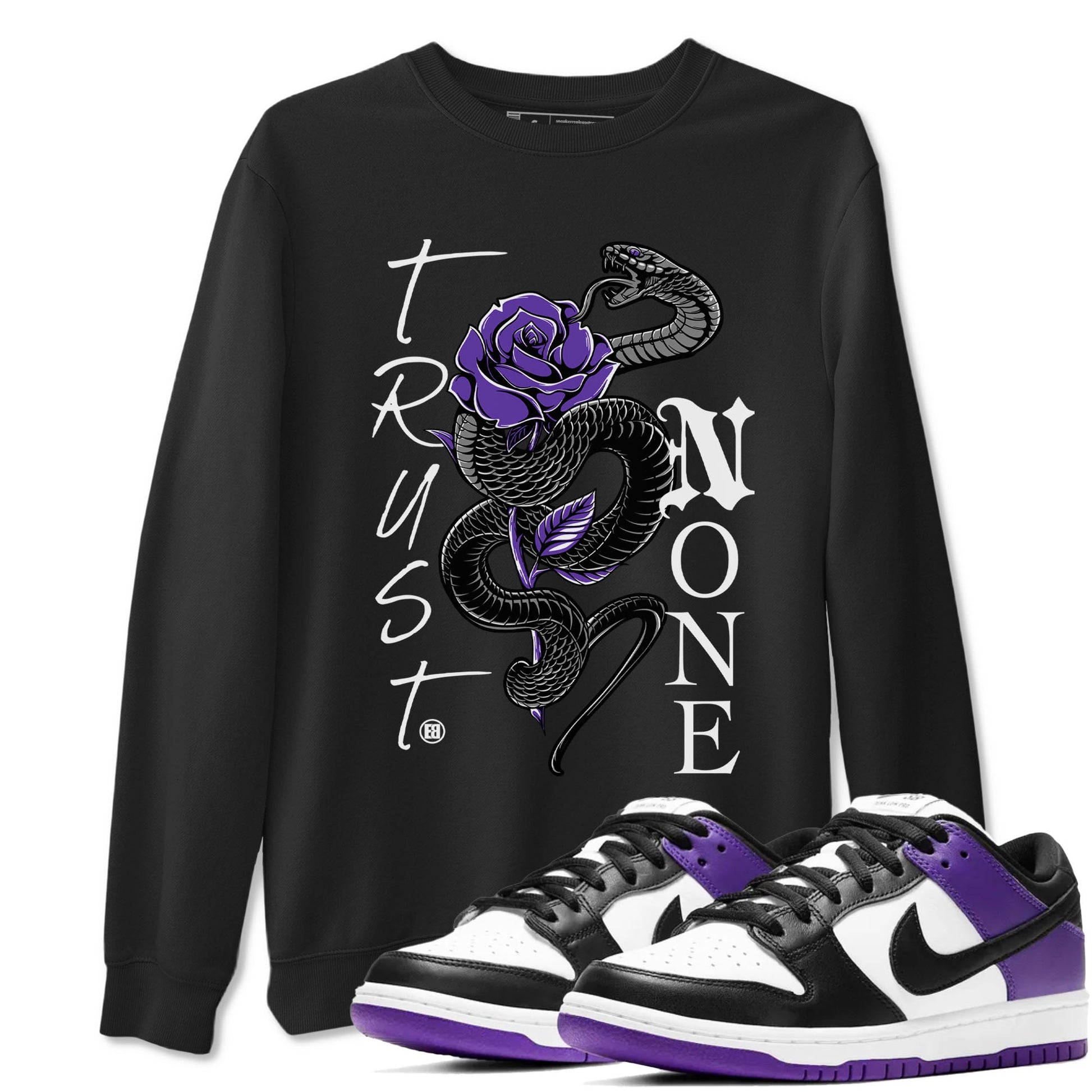 Nike SB Dunk Low Court Purple Shirt To Match Jordans Trust None Streetwear Fashion Dunk Low Court Purple SNRT Sneaker Release Tees unisex cotton Black 1 crew neck shirt